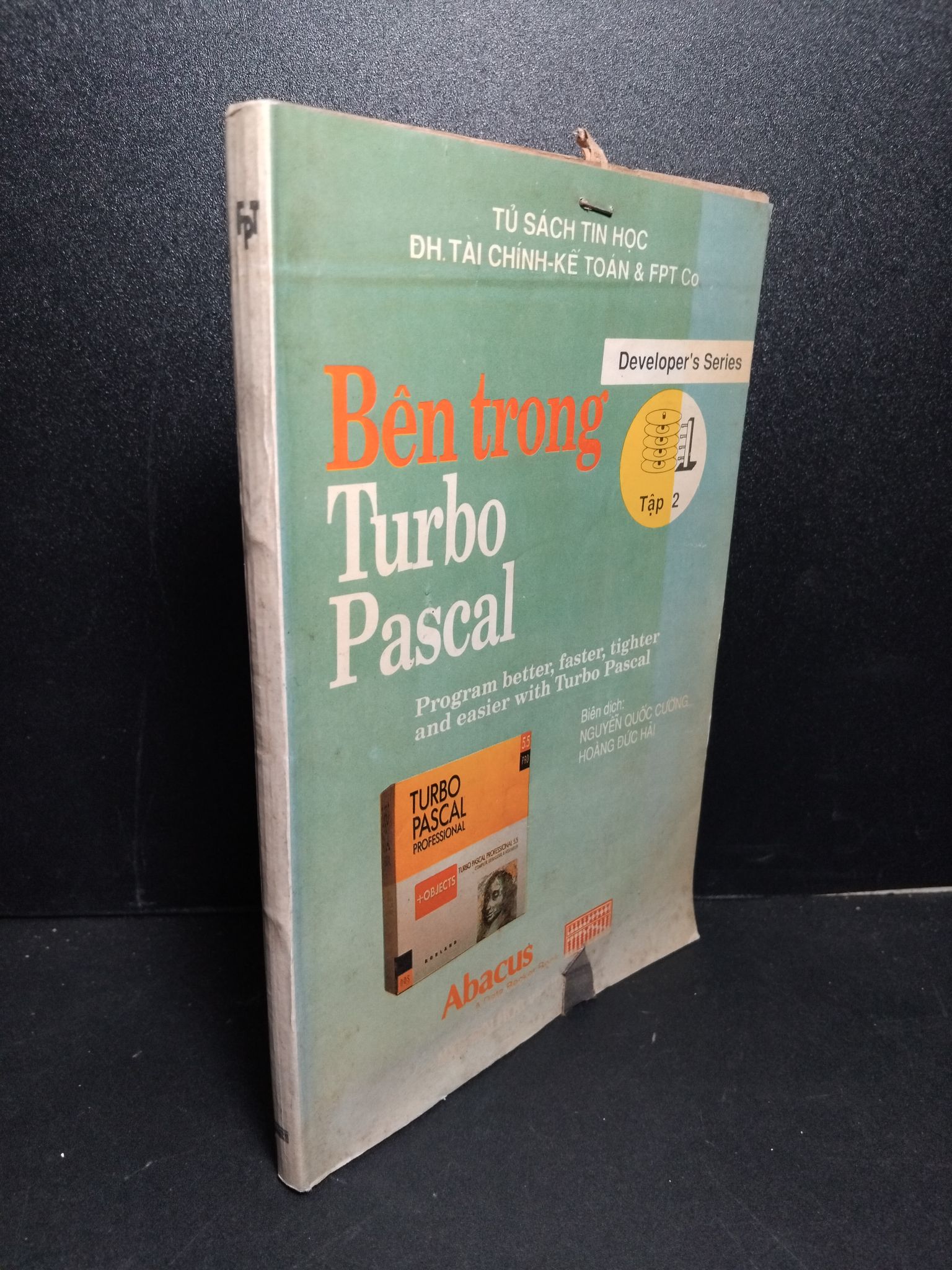 Bên trong Turbo Pascal tập 2 mới 70% ố có chữ ký ghim bấm trang Nguyễn Quốc Cường - Hoàng Đức Hải 2103 Lập trình (SL có thể đặt: 1 Cuốn) - SÁCH ĐẠI HỌC