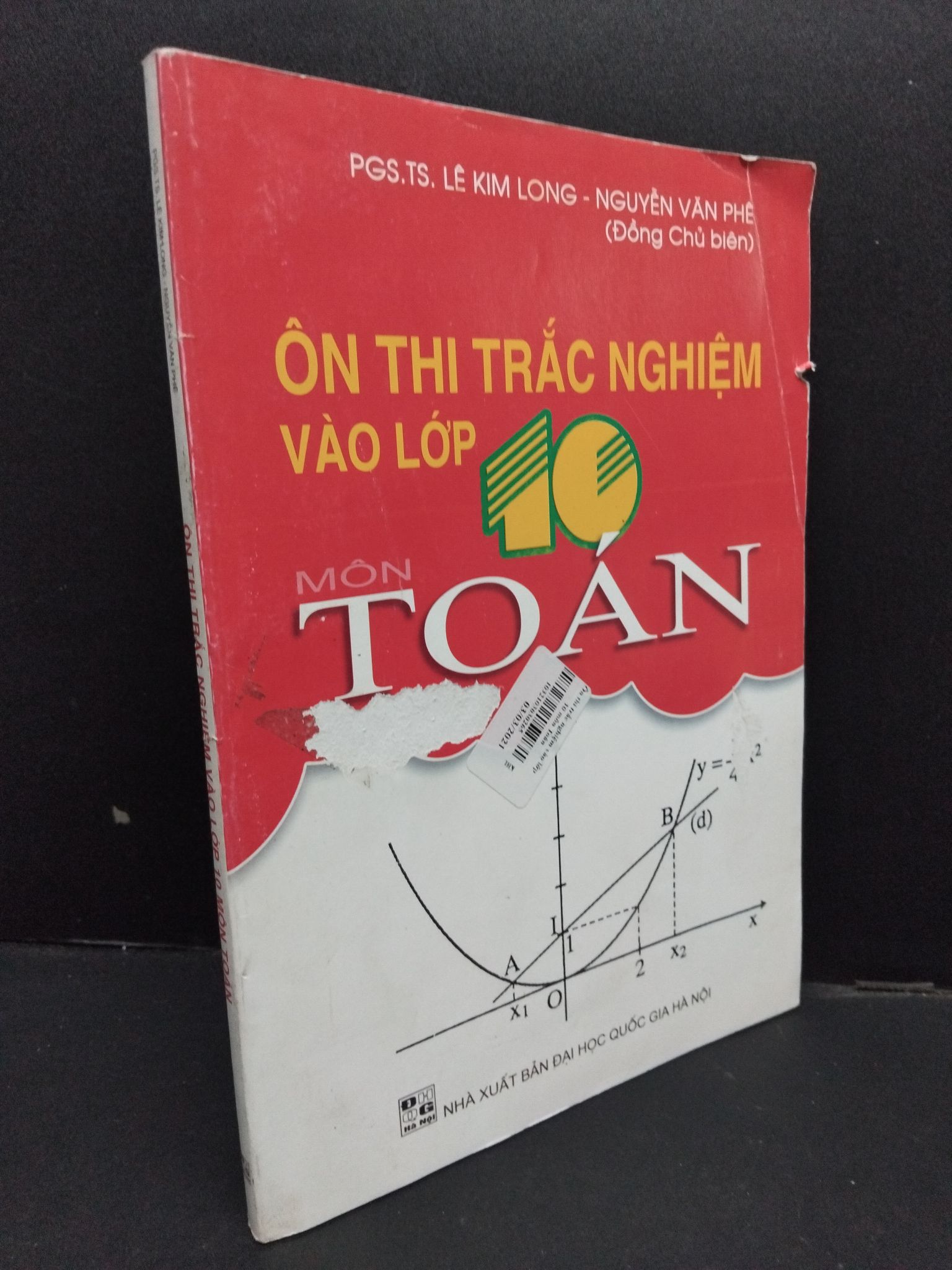 Ôn thi trắc nghiệm vào lớp 10 môn toán mới 80% bẩn rách bìa nhẹ 2019 2608 PGS.TS. Lê Kim Long - Nguyễn Văn Phê Sách chuyên môn (SL có thể đặt: 1 Cuốn) - SÁCH ĐẠI HỌC