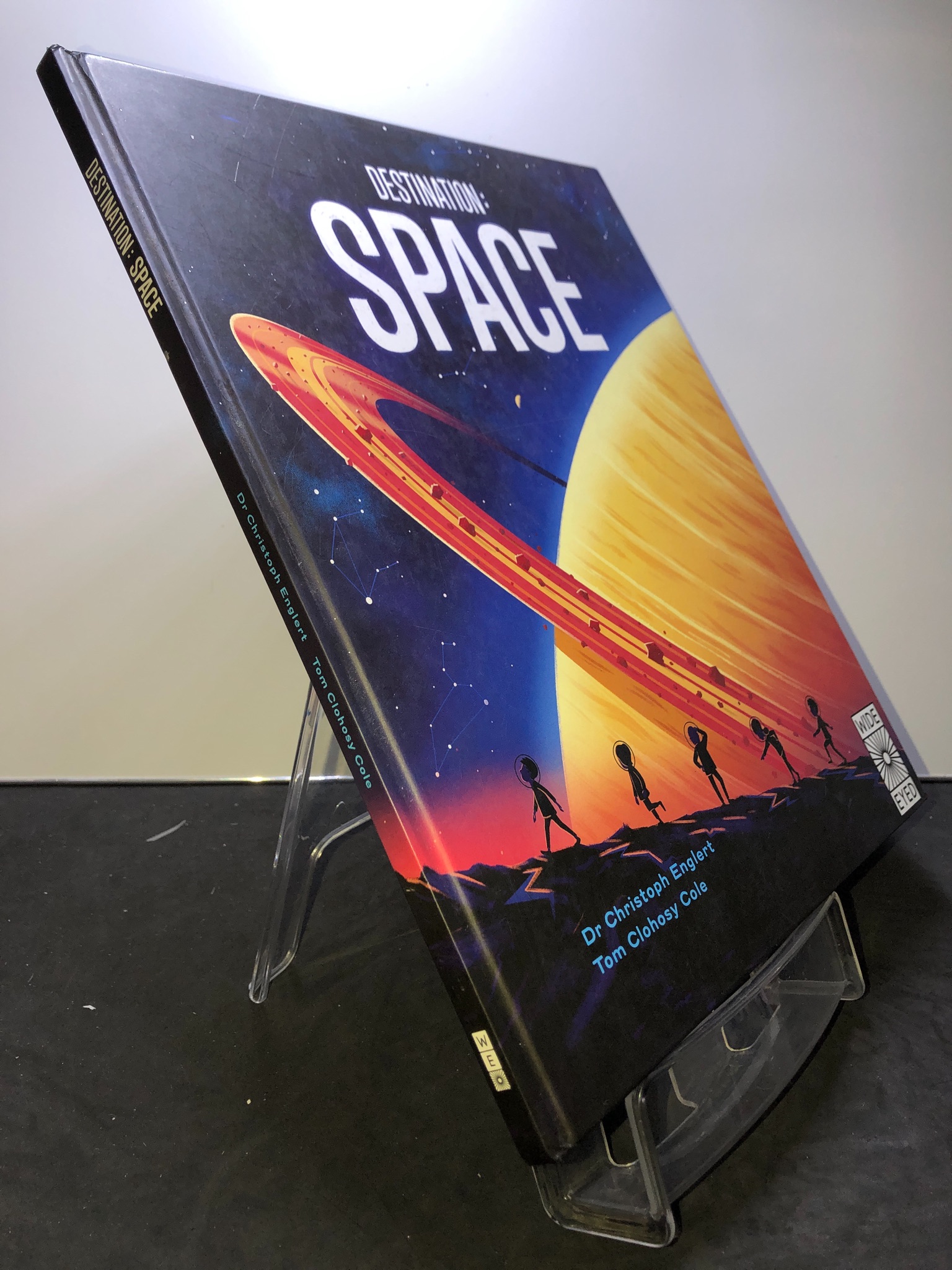Destination: SPACE BÌA CỨNG mới 85% bẩn nhẹ Dr Christoph Englert và Tom Clohosy Cole 2607 Sách ngoại văn (SL có thể đặt: 1 Cuốn) - SÁCH ĐẠI HỌC