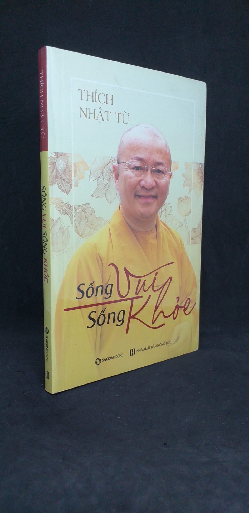 Sống vui sống khỏe - Thích Nhật Từ new 100% 1305 Phật giáo (SL có thể đặt: 2 cuốn) - SÁCH ĐẠI HỌC