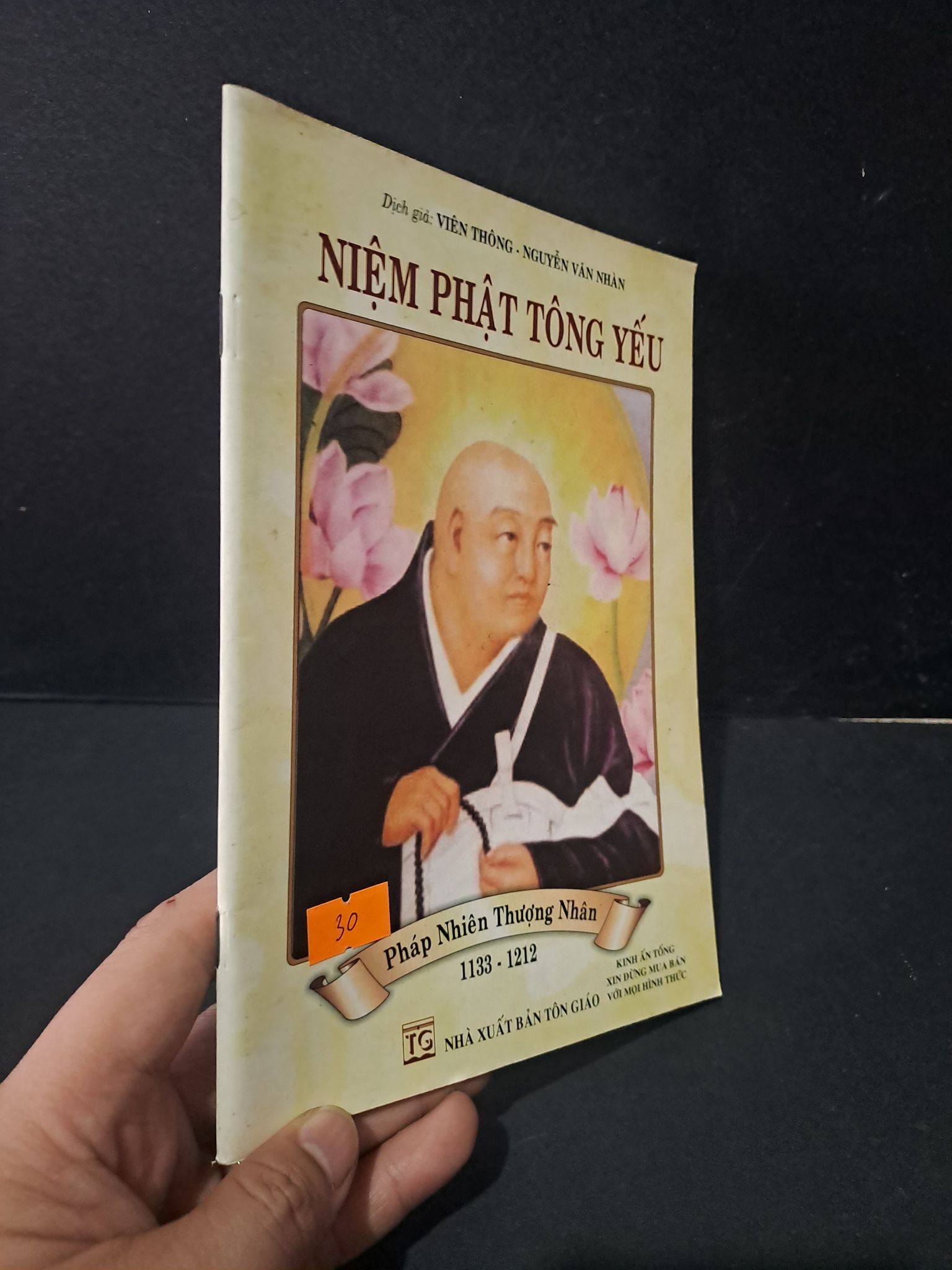 Niệm phật tông yếu Pháp Nhiên Thượng Nhân mới 90% bẩn nhẹ Viên Thông - Nguyễn Văn Nhàn 1604 Phật giáo (SL có thể đặt: 1 Cuốn) - SÁCH ĐẠI HỌC