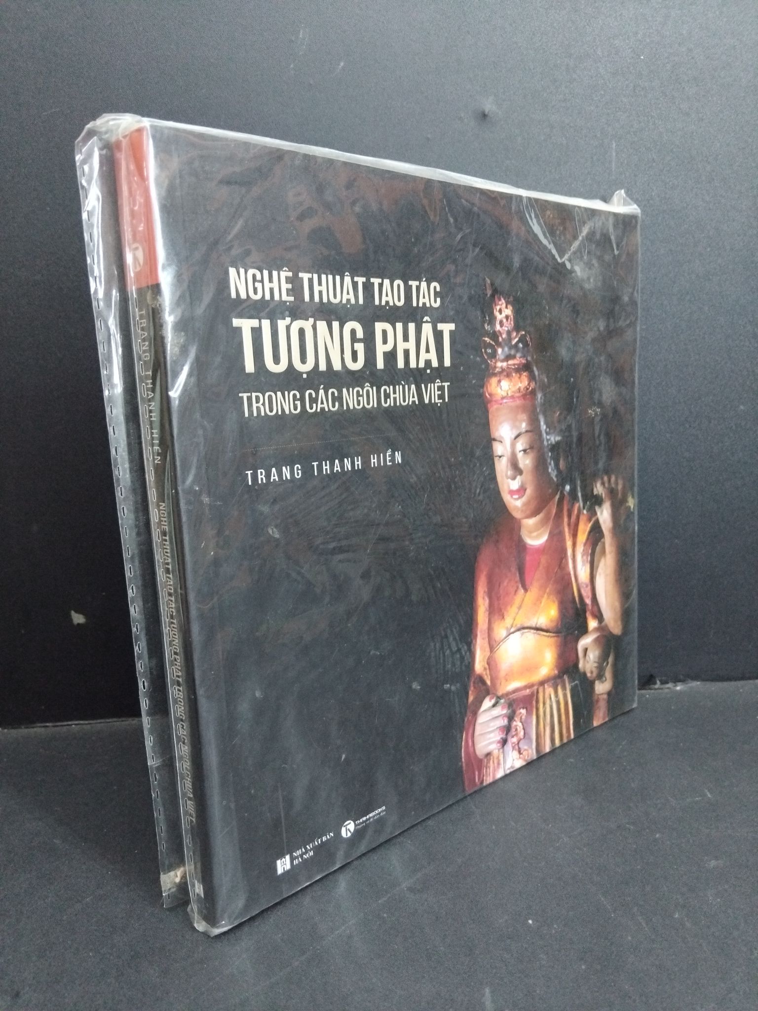 Nghệ thuật tạo tác tượng phật trong các ngôi chùa Việt mới 100% có bọc 0612 Trang Thanh Hiền Phật giáo (SL có thể đặt: 1 Cuốn) - SÁCH ĐẠI HỌC