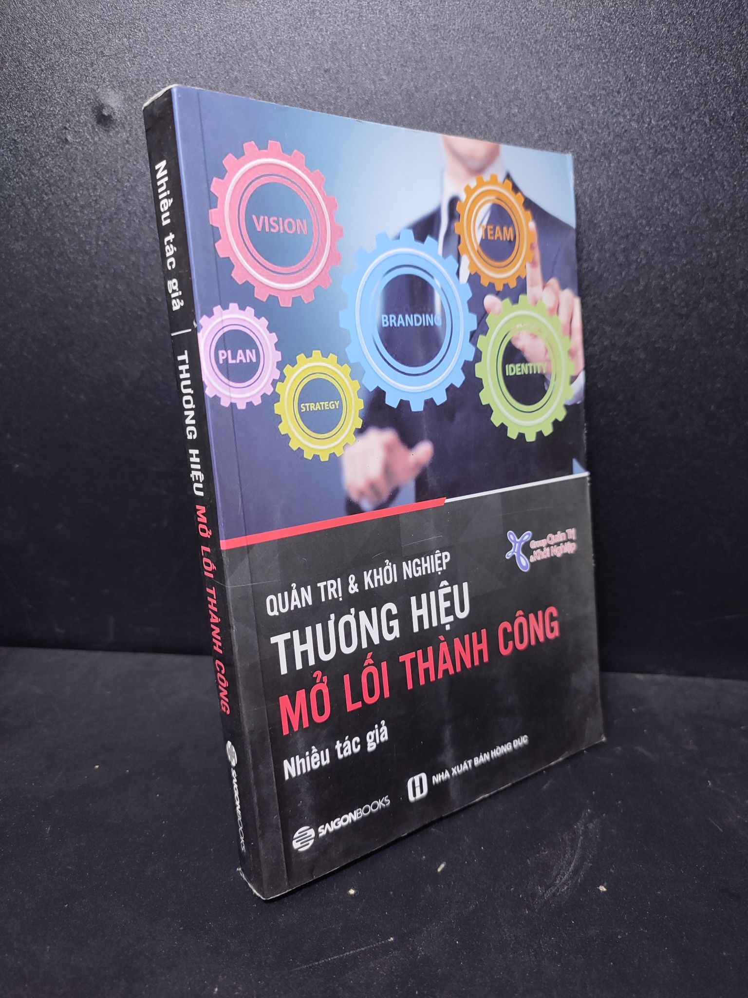 QT&KN: Thương hiệu Mở lối thành công 2017 mới 95% 2512 doanh nhân, marketing Marketing, bán hàng (SL có thể đặt: 4 Cuốn) - SÁCH ĐẠI HỌC