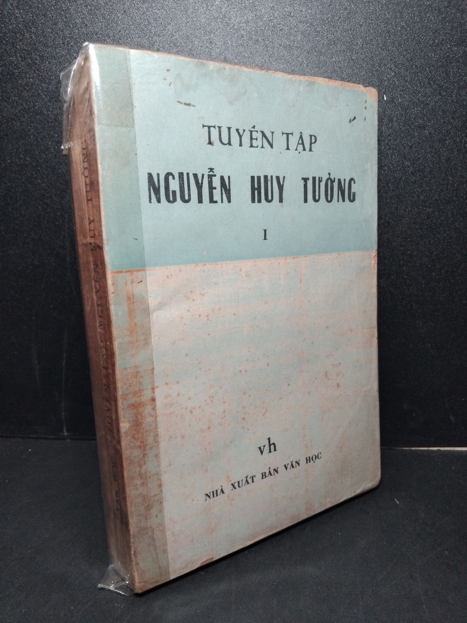 Tuyển tập Nguyễn Huy Tưởng tập 1 mới 80% bẩn bìa, ố vàng 1984 2603 Marketing, bán hàng (SL có thể đặt: 1 Cuốn) - SÁCH ĐẠI HỌC