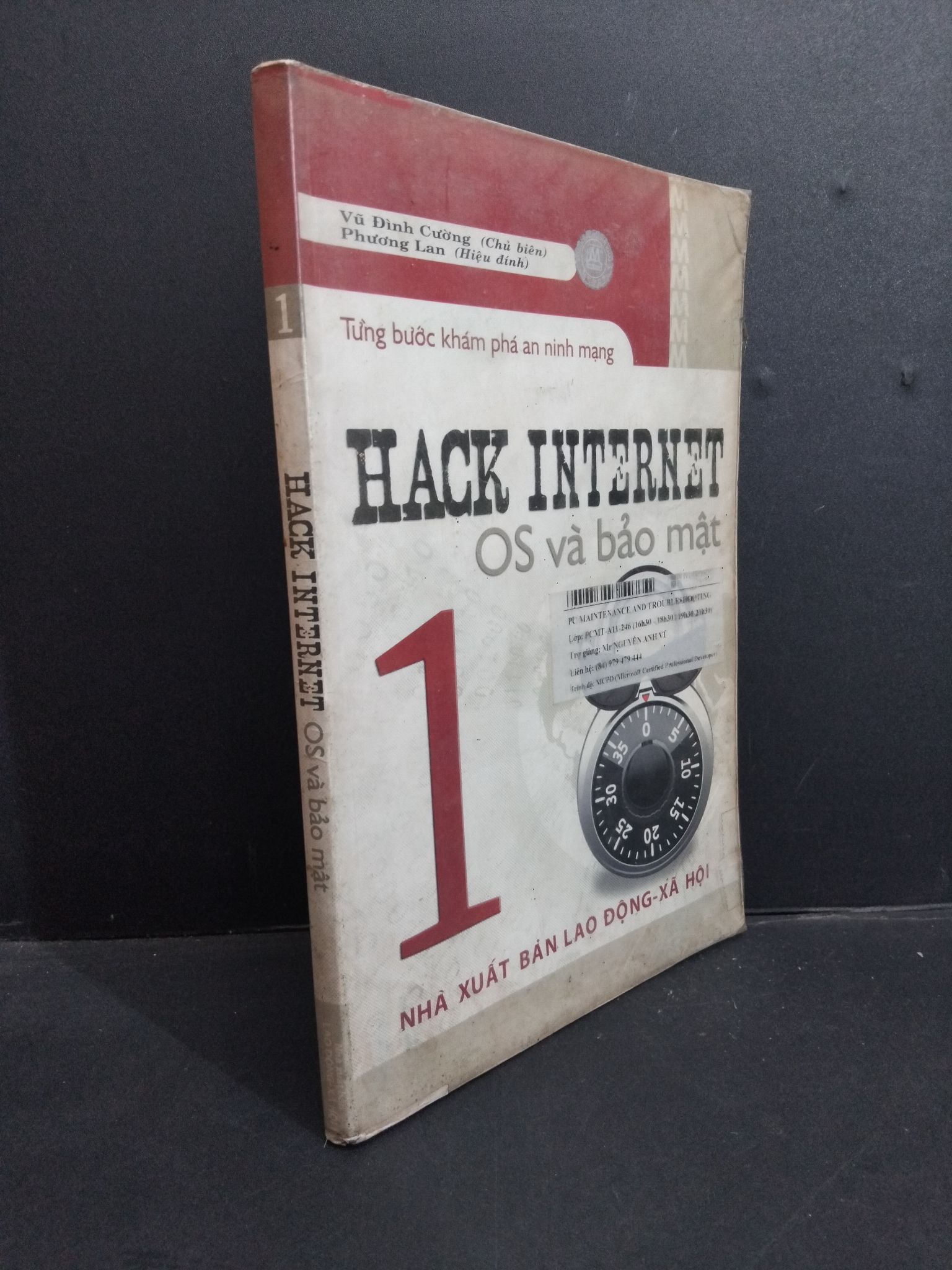 Hack internet os và bảo mật 1 mới 70% ố vàng gấp góc 2008 1001 Vũ ĐÌnh Cường Sách chuyên môn (SL có thể đặt: 1 Cuốn) - SÁCH ĐẠI HỌC