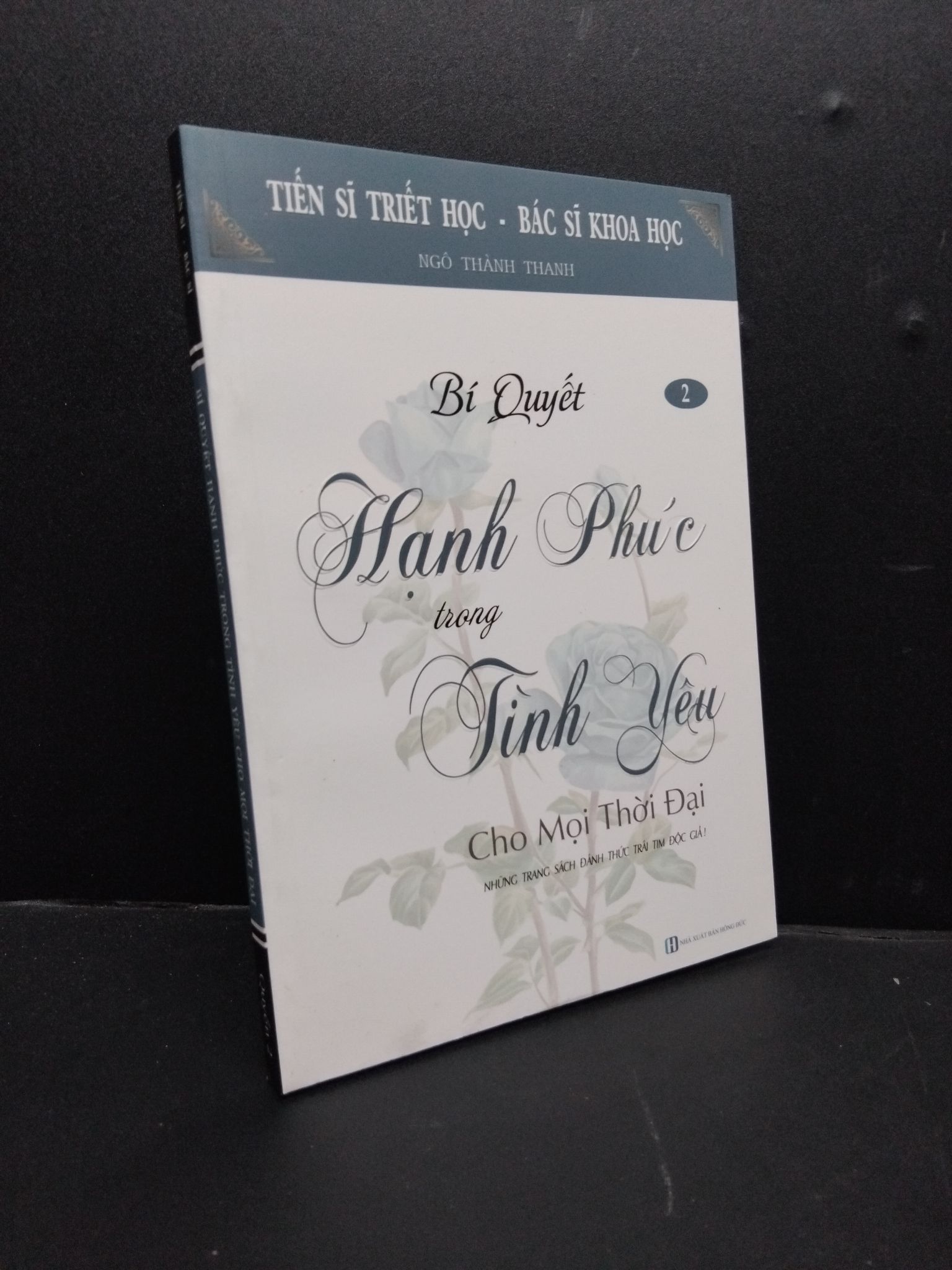 Bí quyết hạnh phúc trong tình yêu cho mọi thời đại quyển 2 mới 90% ố nhẹ 2018 1906 Ngô Thành Thanh Sách tâm lý (SL có thể đặt: 1 Cuốn) - SÁCH ĐẠI HỌC