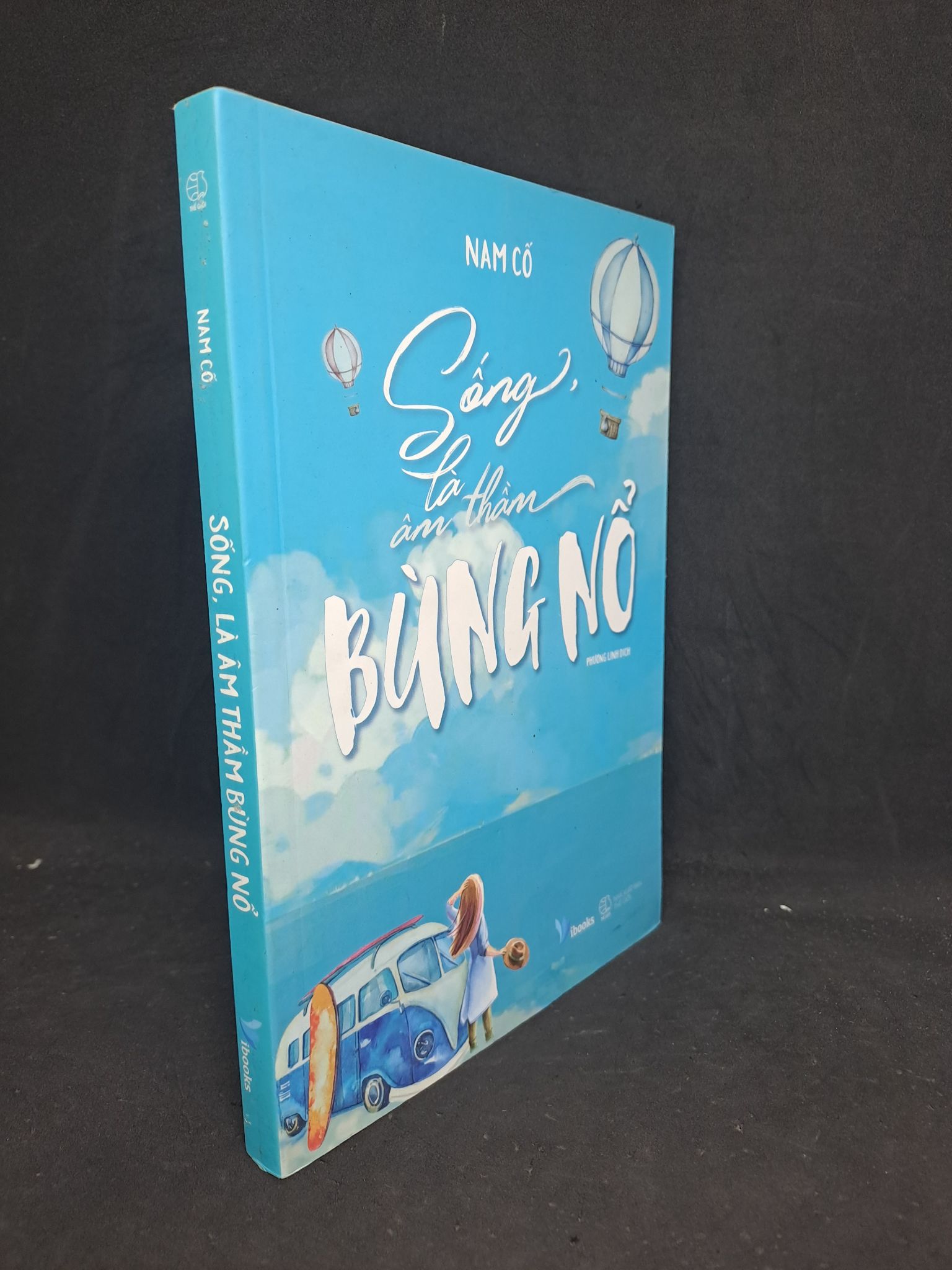Sống là âm thầm bùng nổ - Nam Cố 2020 mới 90% 2506 Sách tư duy, kỹ năng sống (SL có thể đặt: 1 Cuốn) - SÁCH ĐẠI HỌC