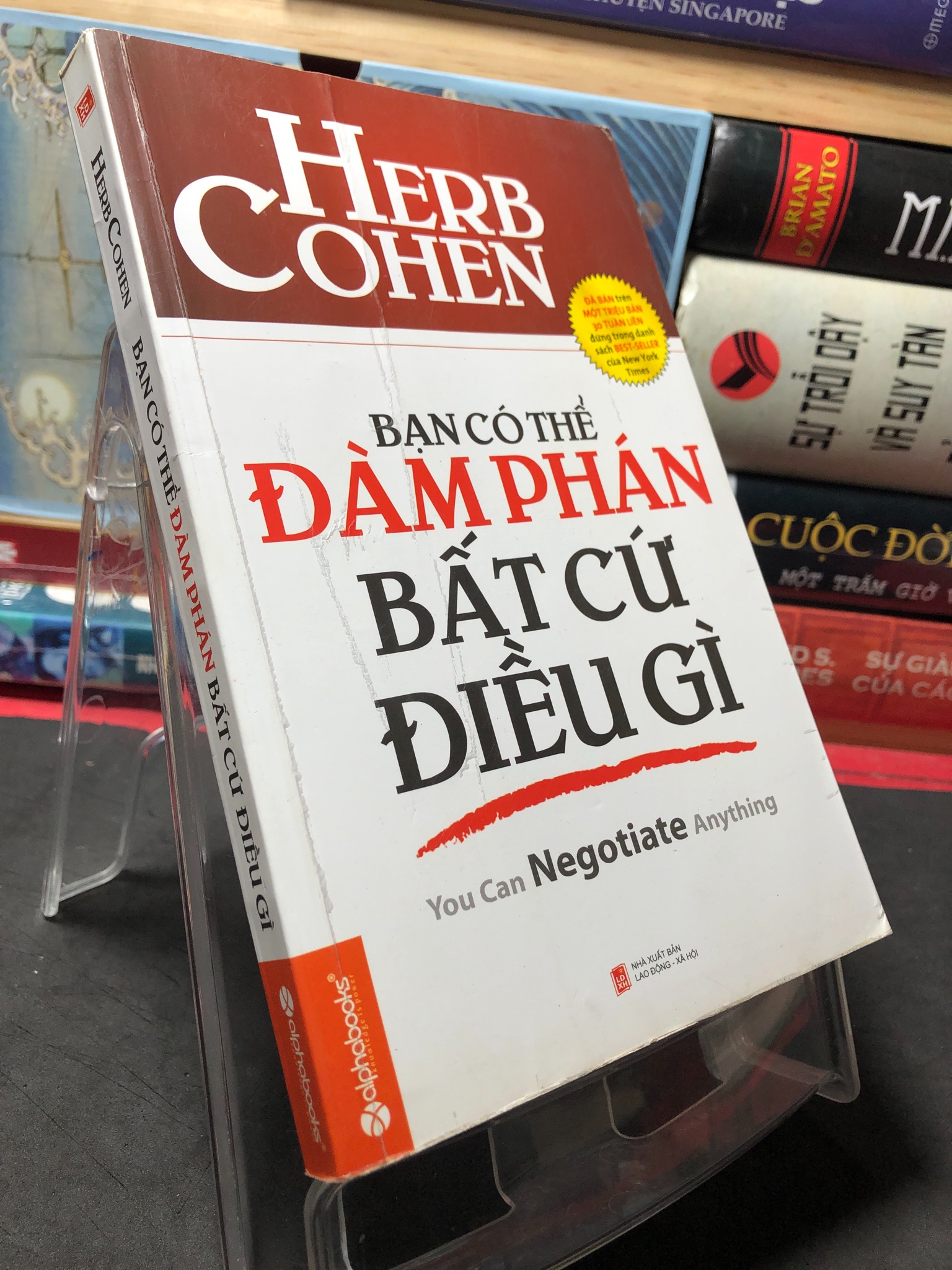 Bạn có thể đàm phán bất cứ điều gì 2014 mới 80% bẩn nhẹ Herb Cohen 2709 Sách tư duy, kỹ năng sống (SL có thể đặt: 1 Cuốn) - SÁCH ĐẠI HỌC