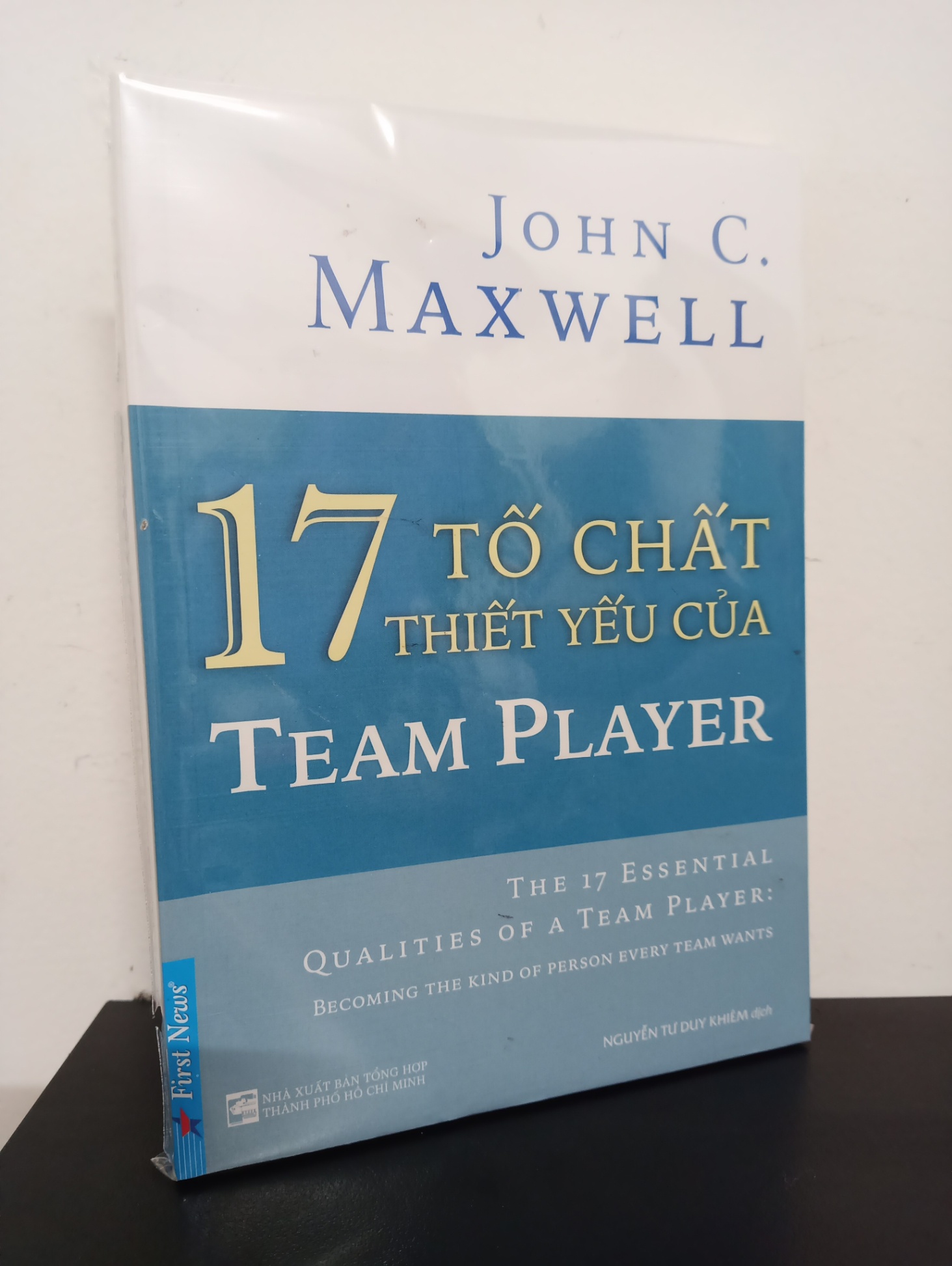 17 Tố Chất Thiết Yếu Của Team Player - John C. Maxwell New 100% 0502 (SL có thể đặt: 12 cuốn) - SÁCH ĐẠI HỌC