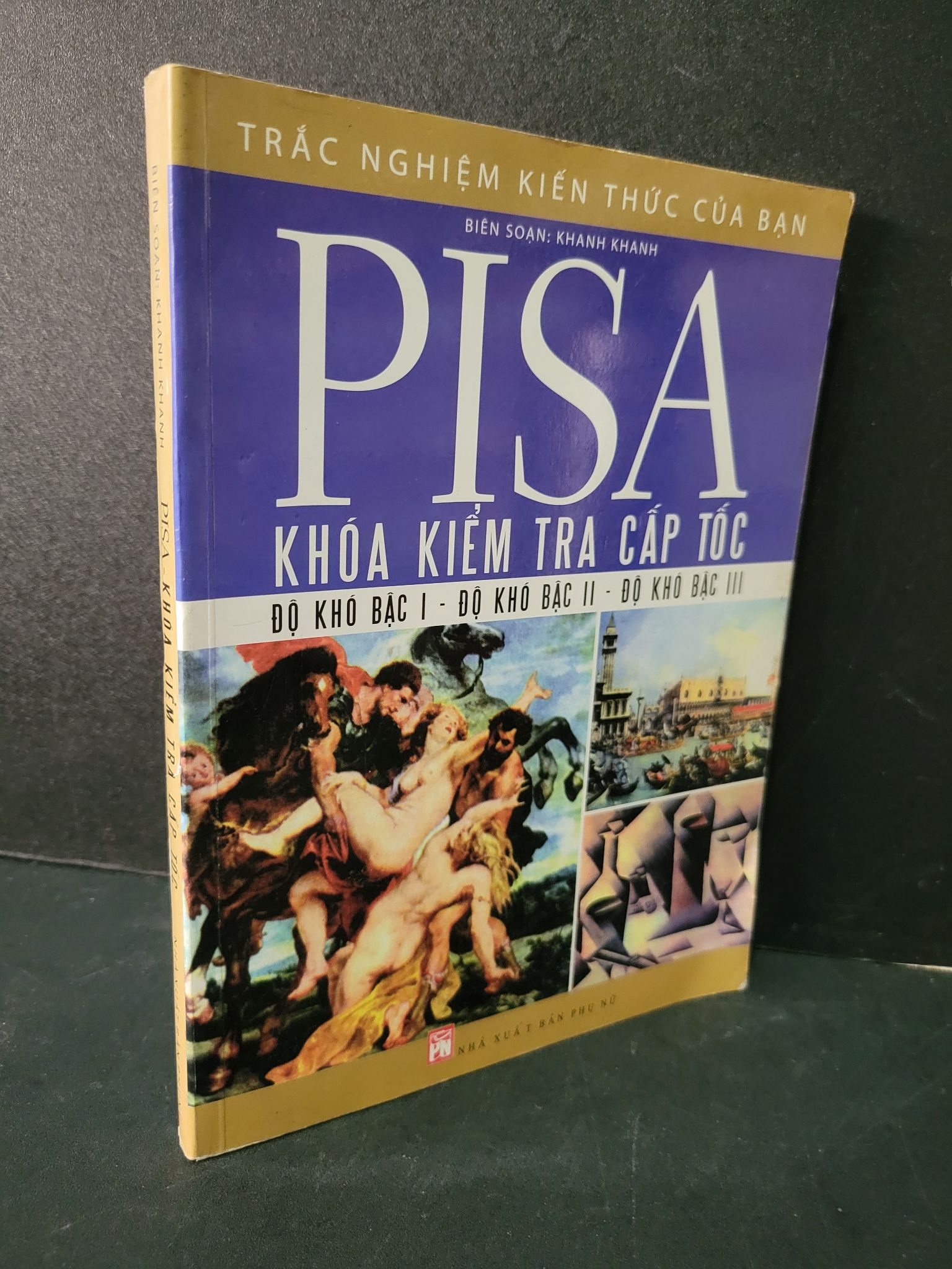 Pisa Khóa kiểm tra cấp tốc mới 90% bẩn nhẹ 2009 Khanh Khanh 1604 Sách chuyên môn (SL có thể đặt: 1 Cuốn) - SÁCH ĐẠI HỌC