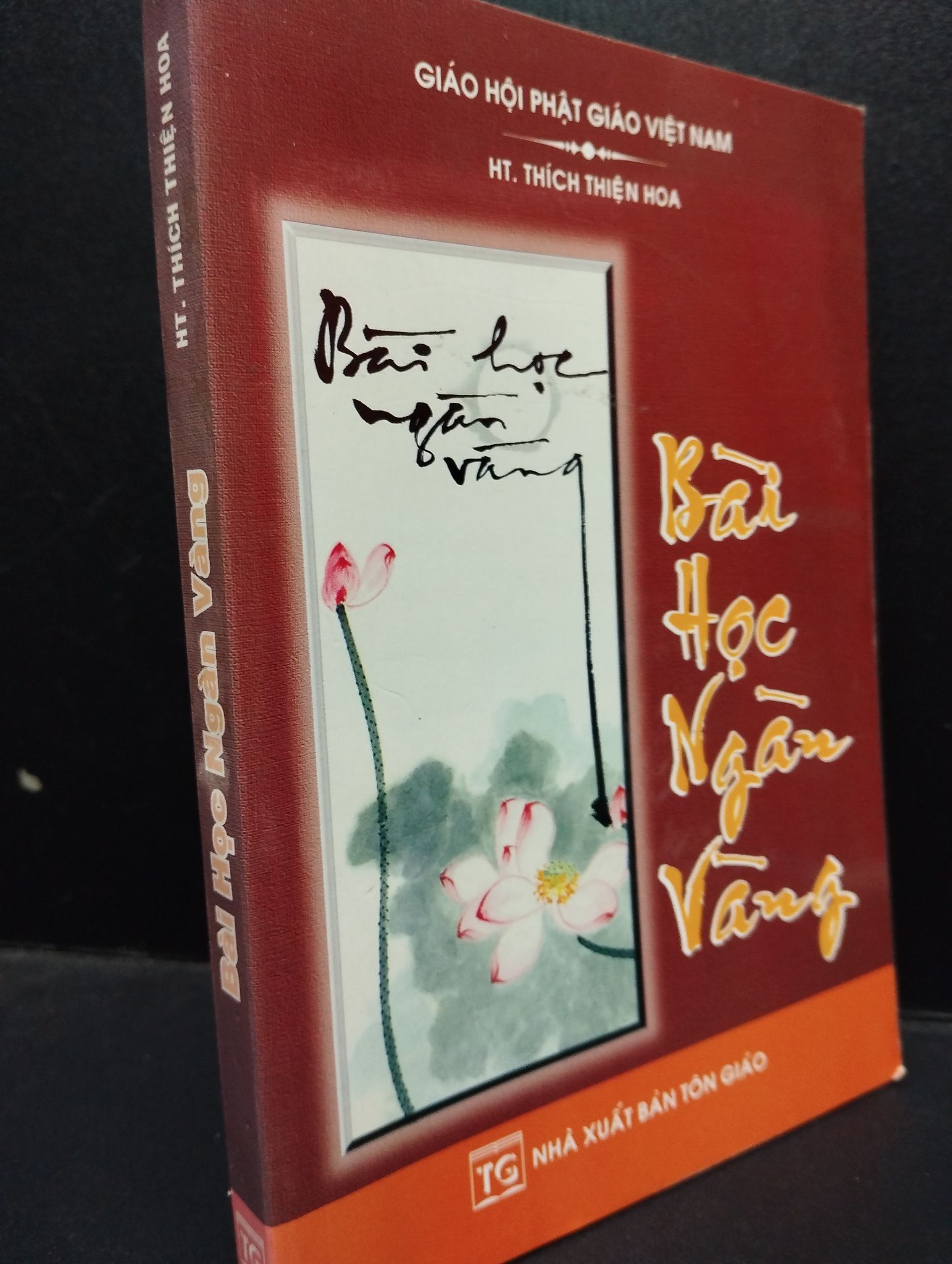 Bài Học Ngàn Vàng HT.Thích Thiện Hoa mới 80% 2010 0904 Sách tôn giáo, tâm linh (SL có thể đặt: 1 Cuốn) - SÁCH ĐẠI HỌC