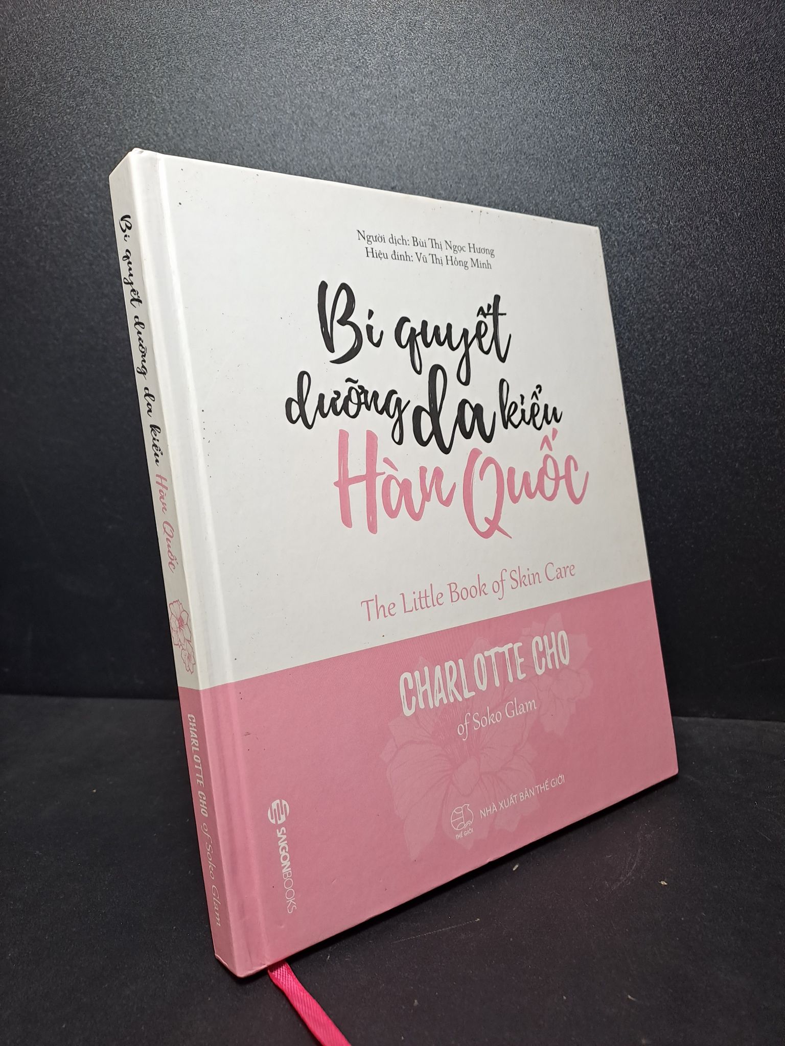 Bí quyết dưỡng da kiểu Hàn Quốc (Skin Care) bìa cứng Charlotte Cho mới 95% 2512 sức khỏe Sách sức khỏe (SL có thể đặt: 4 Cuốn) - SÁCH ĐẠI HỌC