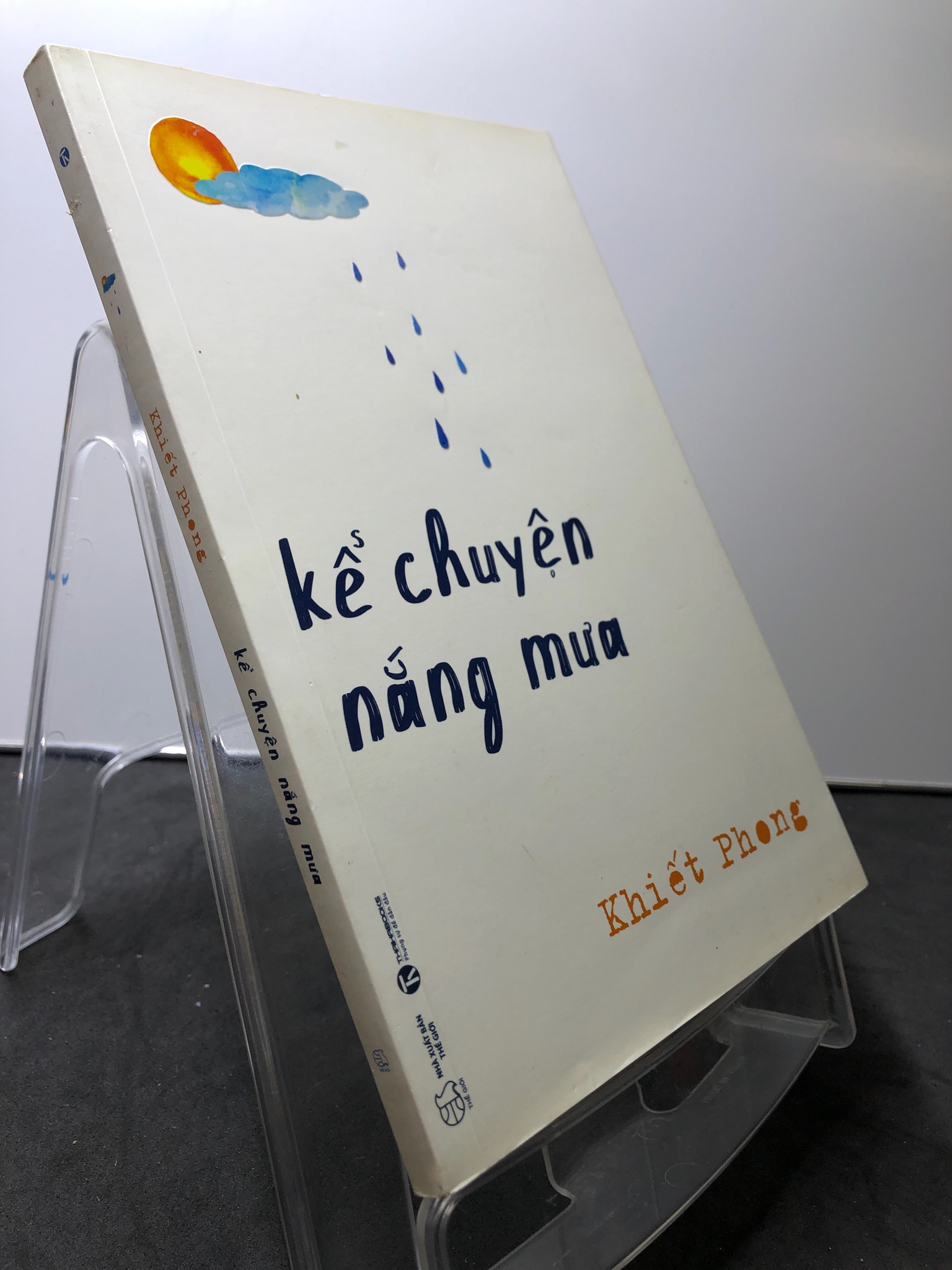 Kể chuyện nắng mưa 2017 mới 75% ố vàng Khiết Phong 3007 (SL có thể đặt: 1 Cuốn) - SÁCH ĐẠI HỌC