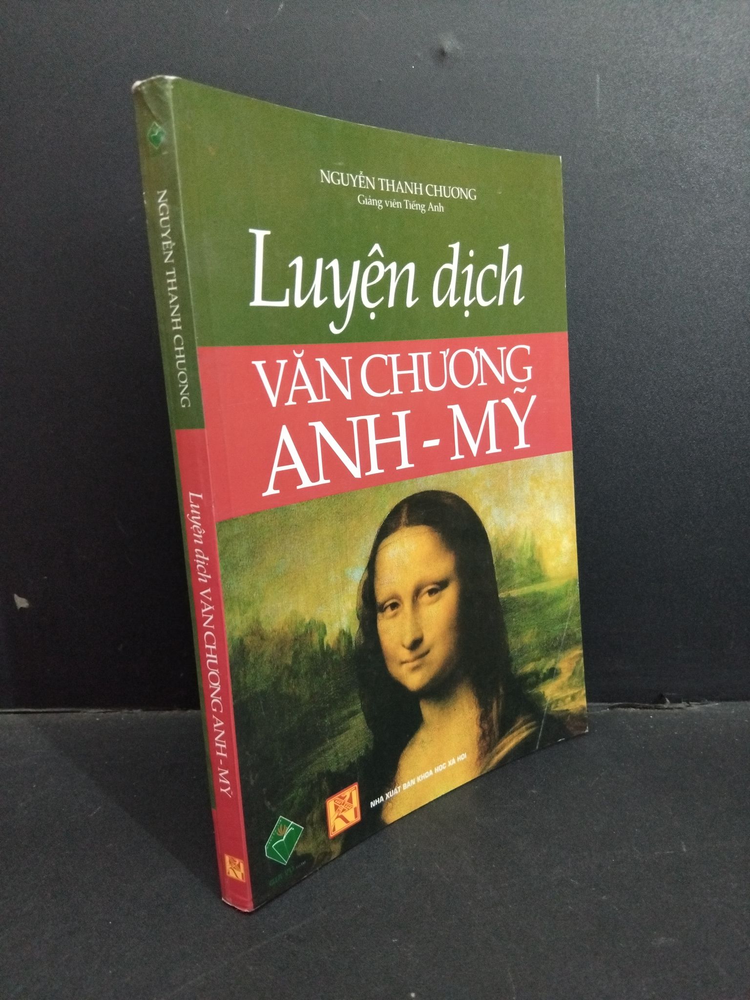 Luyện dịch văn chương Anh Mỹ mới 80% ố 2011 2811 Nguyễn Thanh Chương Sách chuyên môn (SL có thể đặt: 1 Cuốn) - SÁCH ĐẠI HỌC
