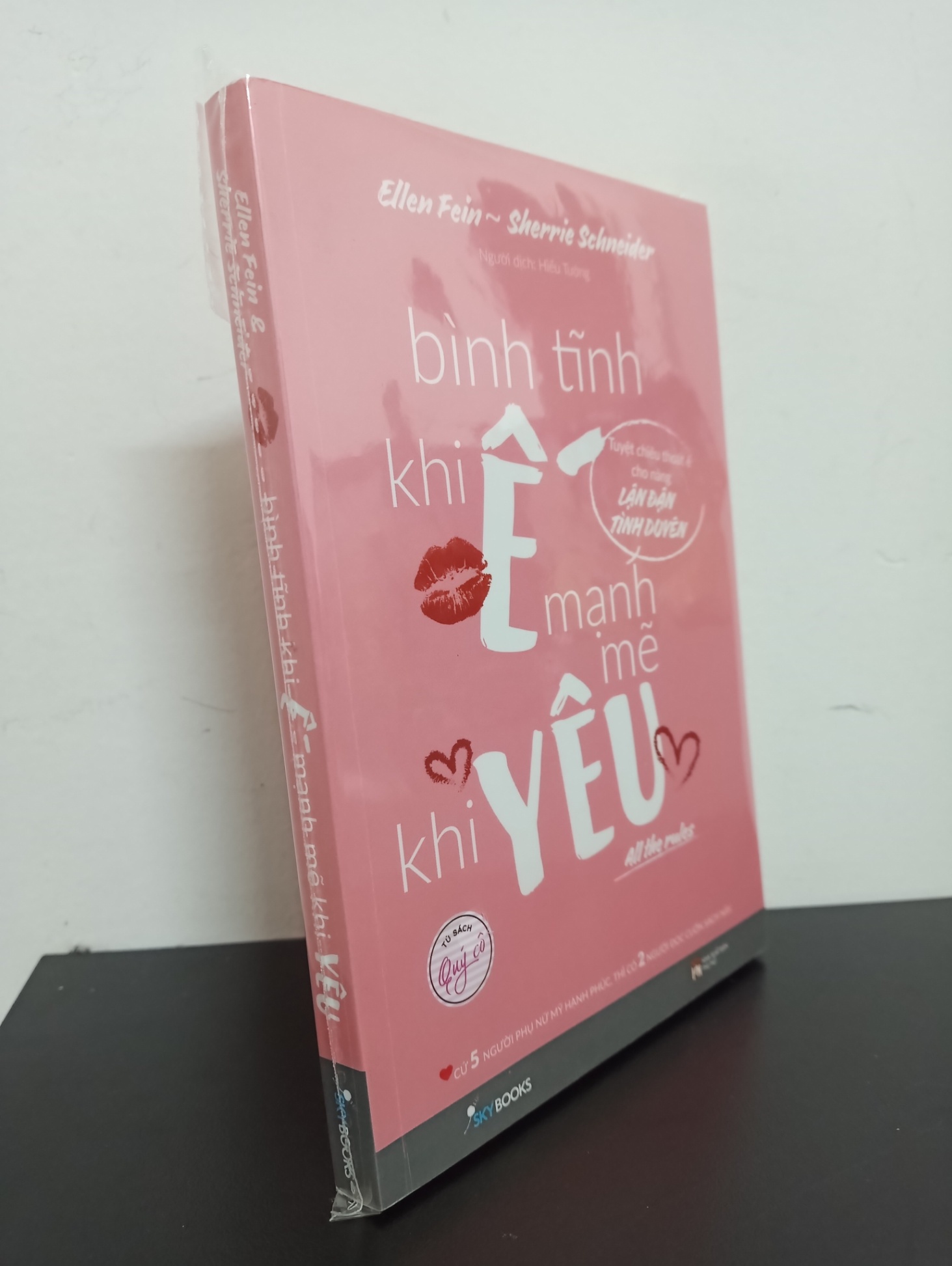 Bình Tĩnh Khi Ế, Mạnh Mẽ Khi Yêu (Tái Bản 2018) - Ellen Fein, Sherrie Scheneider Mới 95% 0103 (SL có thể đặt: 1 cuốn) - SÁCH ĐẠI HỌC