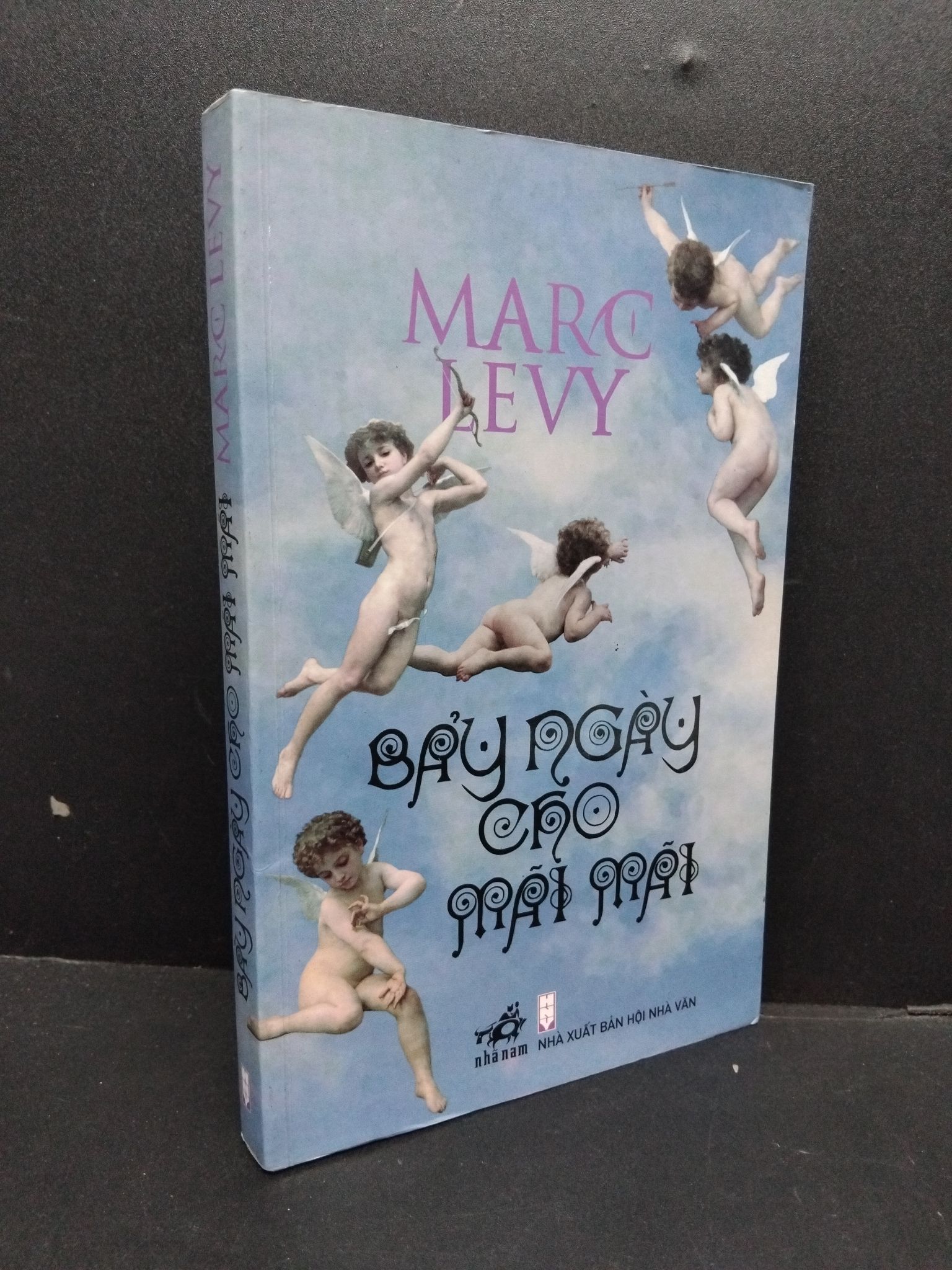 Bảy ngày cho mãi mãi mới 80% ố 2012 1008 Marc Levy (SL có thể đặt: 2 Cuốn) - SÁCH ĐẠI HỌC