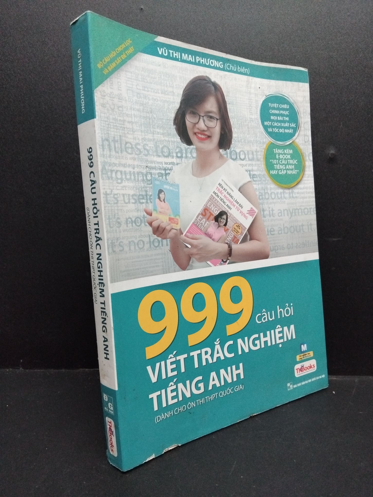 999 câu hỏi trắc nghiệm tiếng anh mới 80% bẩn nhẹ 1906 Vũ Thị Mai Phương Tiếng Anh (SL có thể đặt: 1 Cuốn) - SÁCH ĐẠI HỌC