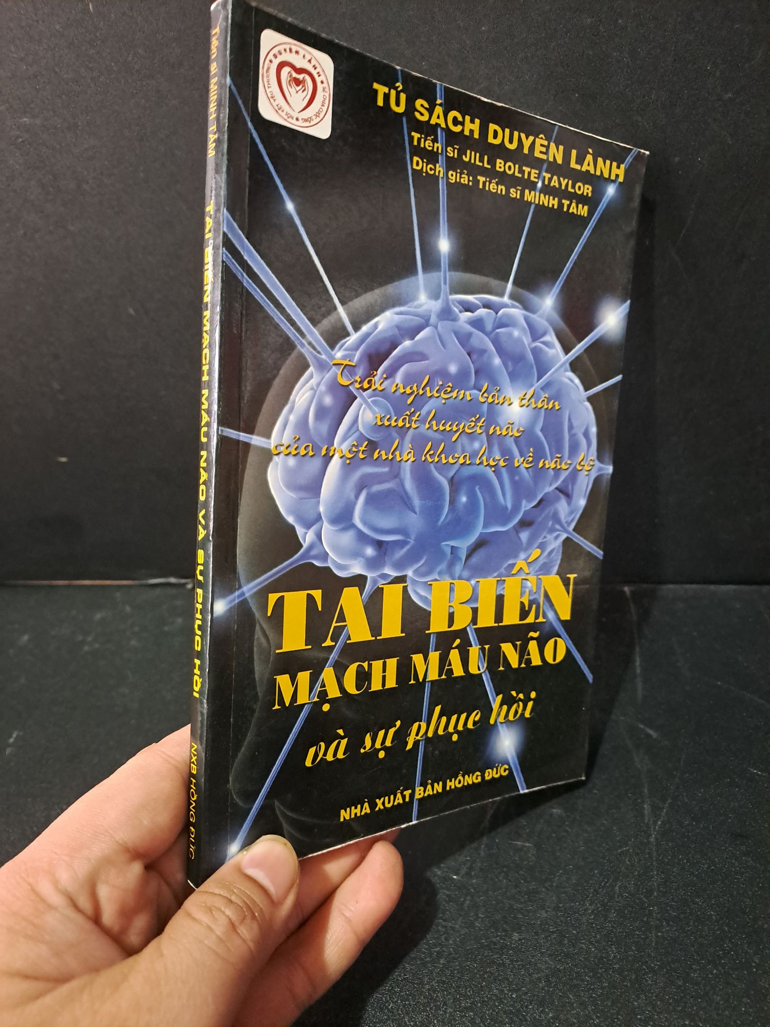 Tai biến mạch máu não và sự phục hồi mới 80% ố Jill Bolte Taylor 2103 Sách sức khỏe (SL có thể đặt: 1 Cuốn) - SÁCH ĐẠI HỌC