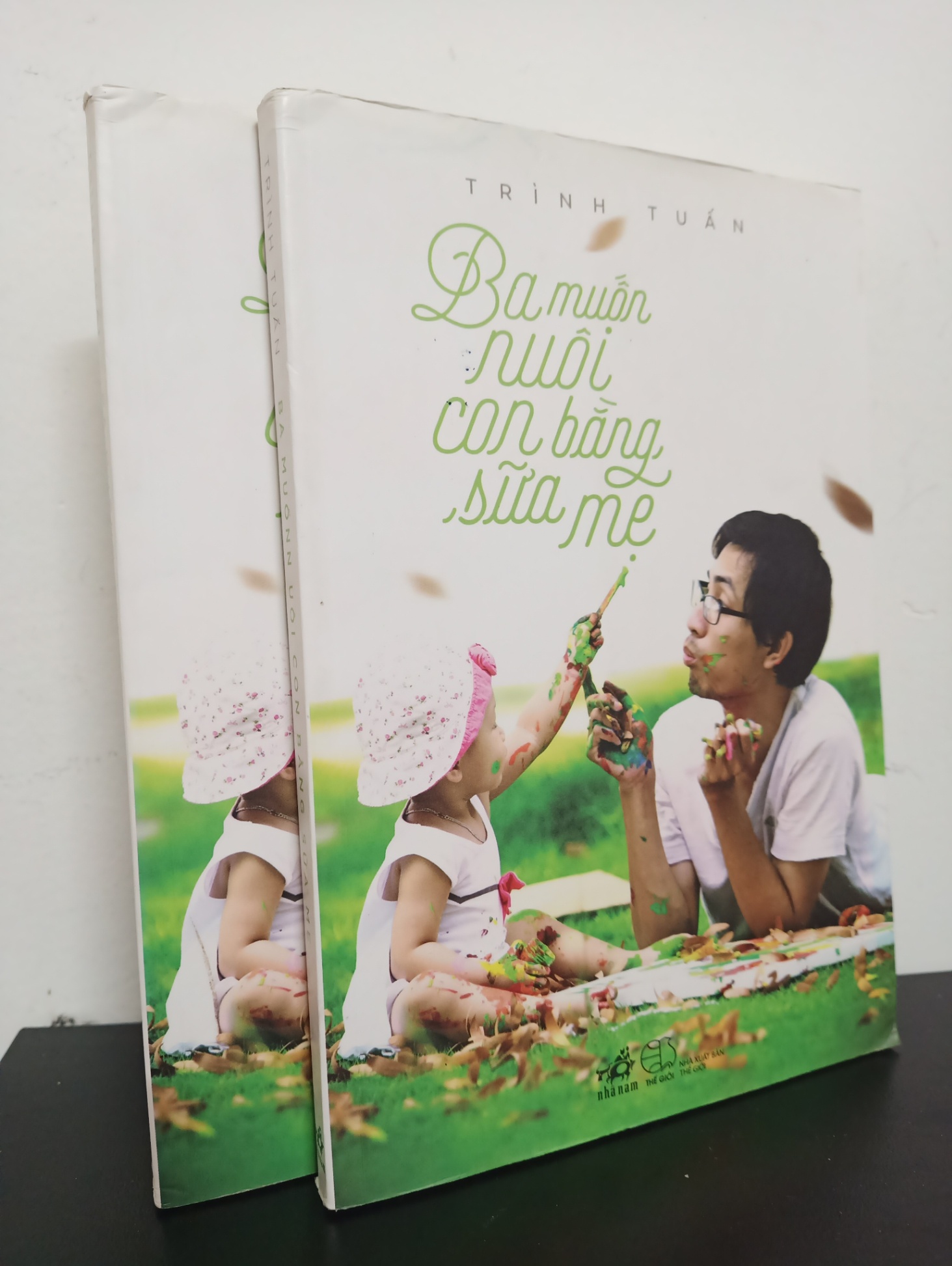 Ba Muốn Nuôi Con Bằng Sữa Mẹ (2015) - Trình Tuấn Mới 90% 0602 Cẩm nang làm cha mẹ (SL có thể đặt: 2 cuốn) - SÁCH ĐẠI HỌC