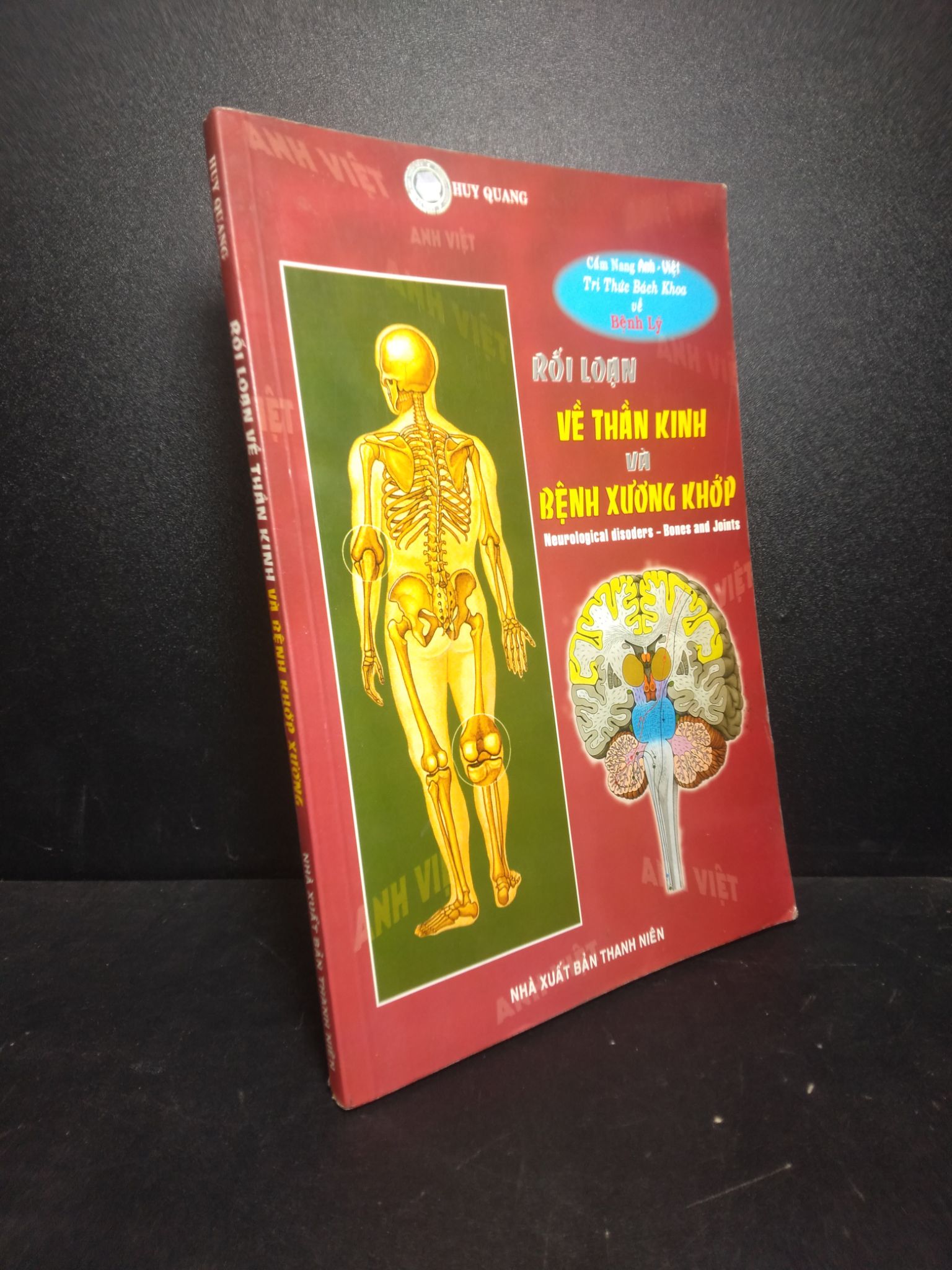 Rối loạn về thần kinh và bệnh khớp xương Huy Quang năm 2006 mới 80%, ố 0612 Sách sức khỏe (SL có thể đặt: 1 Cuốn) - SÁCH ĐẠI HỌC