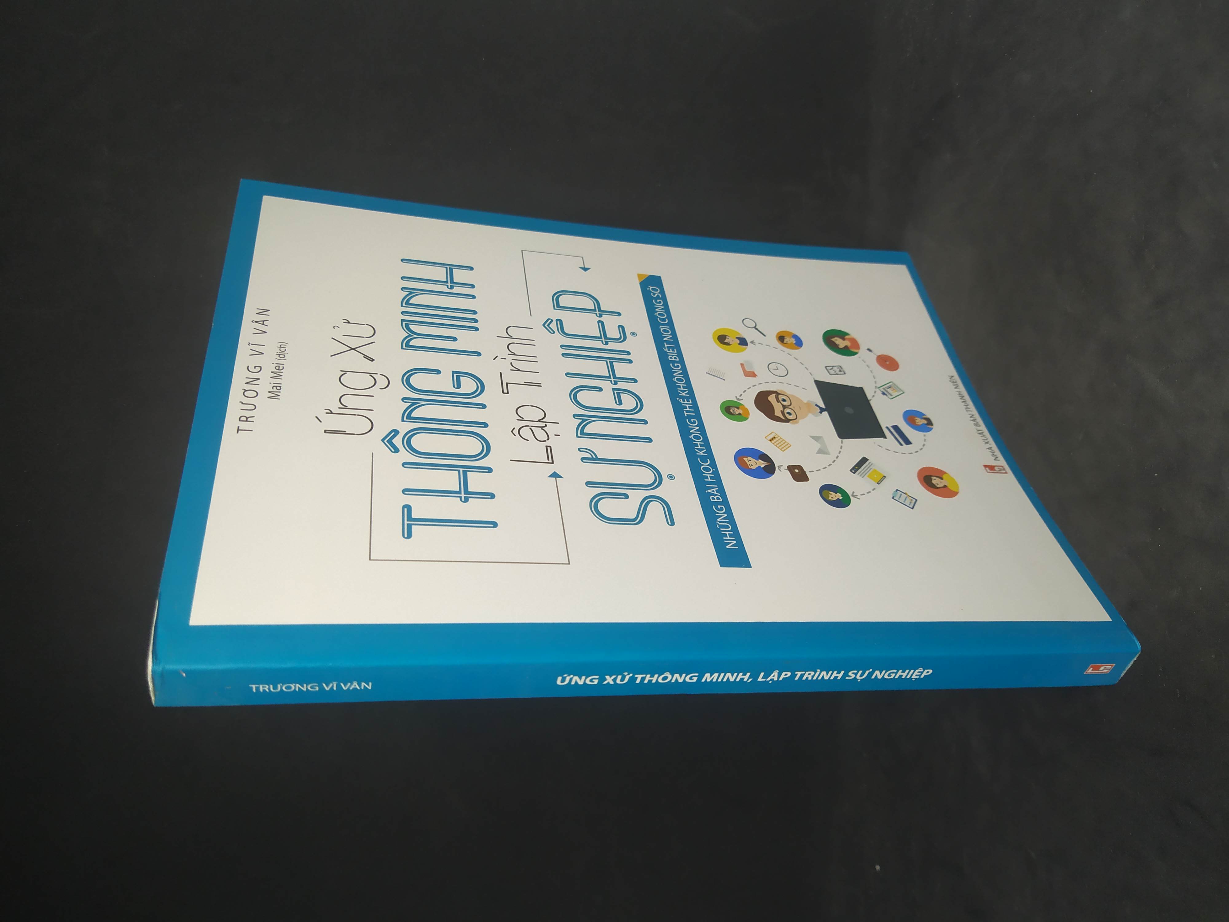 Ứng xử thông minh lập trình sự nghiệp mới 90% 0601 Sách tư duy, kỹ năng sống (SL có thể đặt: 1 Cuốn) - SÁCH ĐẠI HỌC