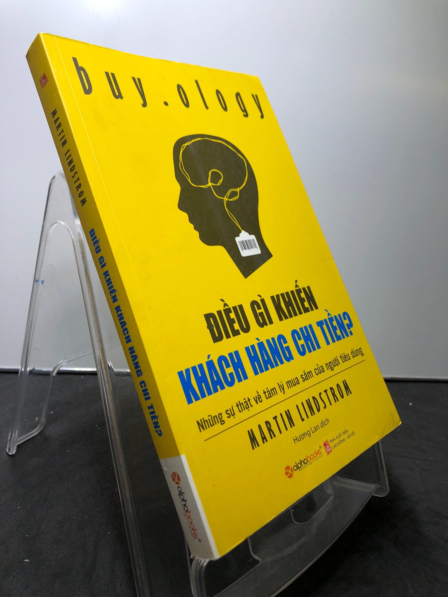 Điều gì khiến khách hàng chi tiền? 2017 mới 85% bẩn nhẹ Martin Lindstrom 0208 Sách tư duy, kỹ năng sống (SL có thể đặt: 1 Cuốn) - SÁCH ĐẠI HỌC