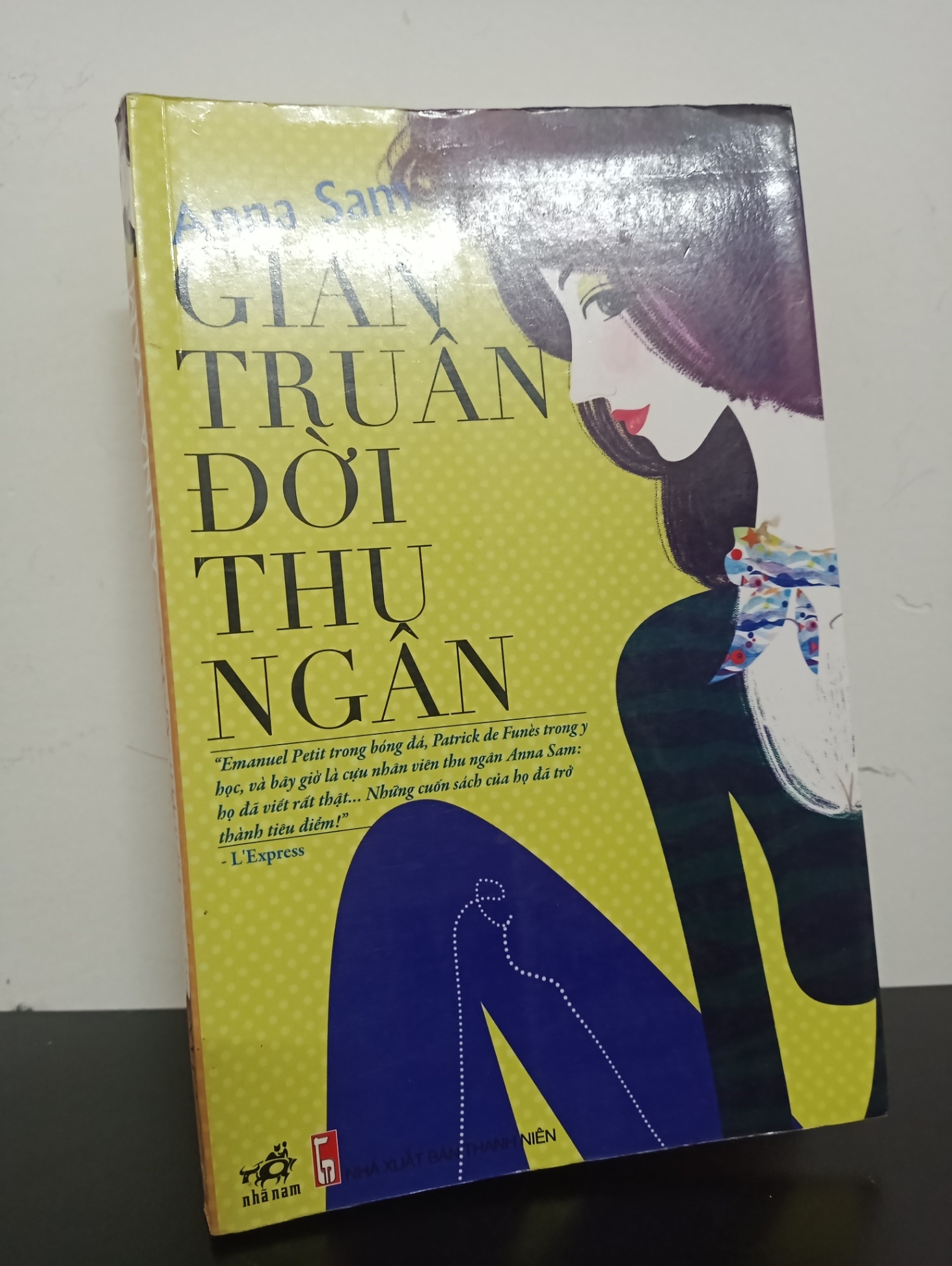 Gian Truân Đời Thu Ngân (2011) - Anna Sam Mới 90% 2301 (SL có thể đặt: 1 cuốn) - SÁCH ĐẠI HỌC