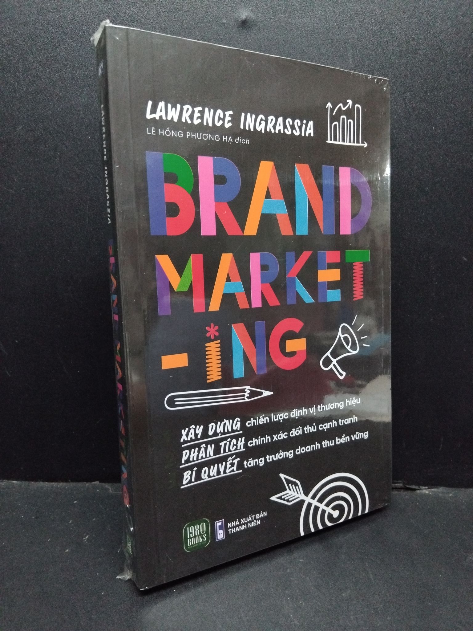 Brand Marketing Lawrence Ingrassia mới 100% 2310 Marketing, bán hàng (SL có thể đặt: 1 Cuốn) - SÁCH ĐẠI HỌC