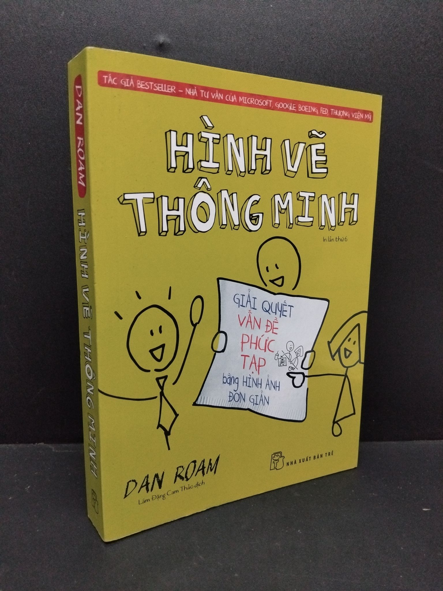 Hình vẽ thông minh mới 90% ố nhẹ 2017 1410 Dan Roam Sách tâm lý (SL có thể đặt: 1 Cuốn) - SÁCH ĐẠI HỌC