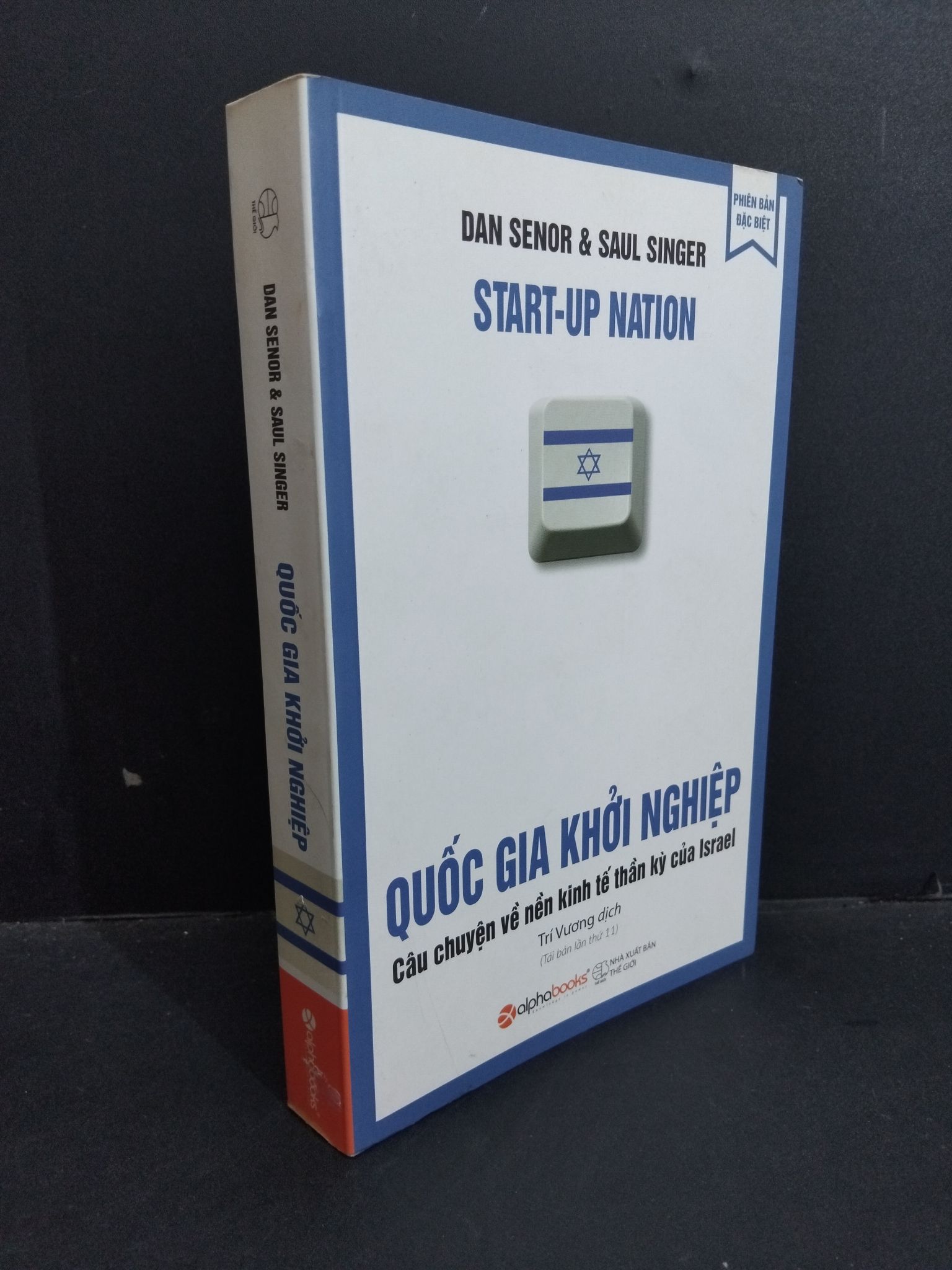 Quốc gia khởi nghiệp mới 80% ố 2019 0612 Dan Senor Khởi nghiệp, làm giàu (SL có thể đặt: 1 Cuốn) - SÁCH ĐẠI HỌC