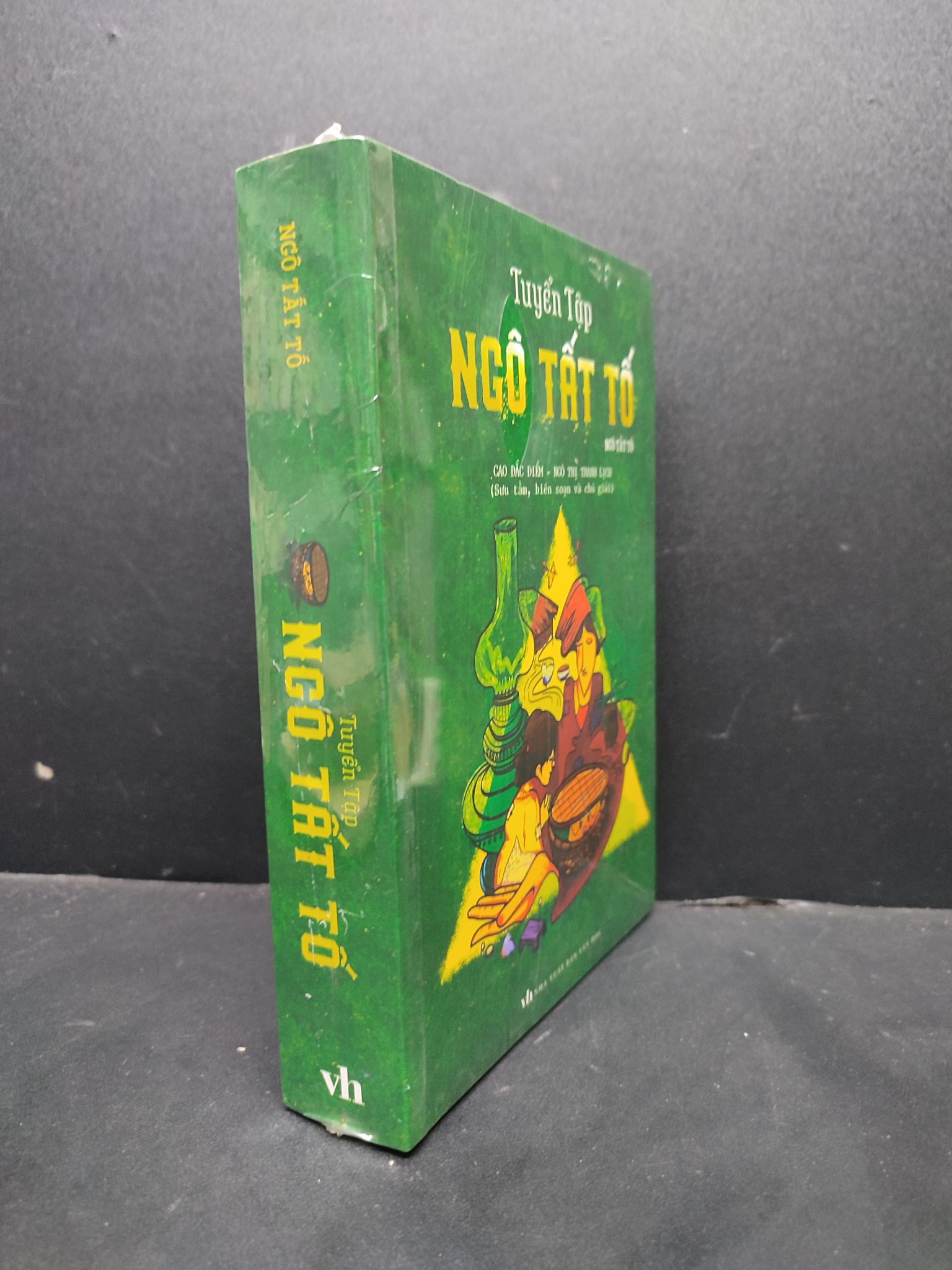 Tuyển Tập Ngô Tất Tổ mới 100% 1406 Ngô Tất Tố Tác giả, tác phẩm (SL có thể đặt: 1 Cuốn) - SÁCH ĐẠI HỌC