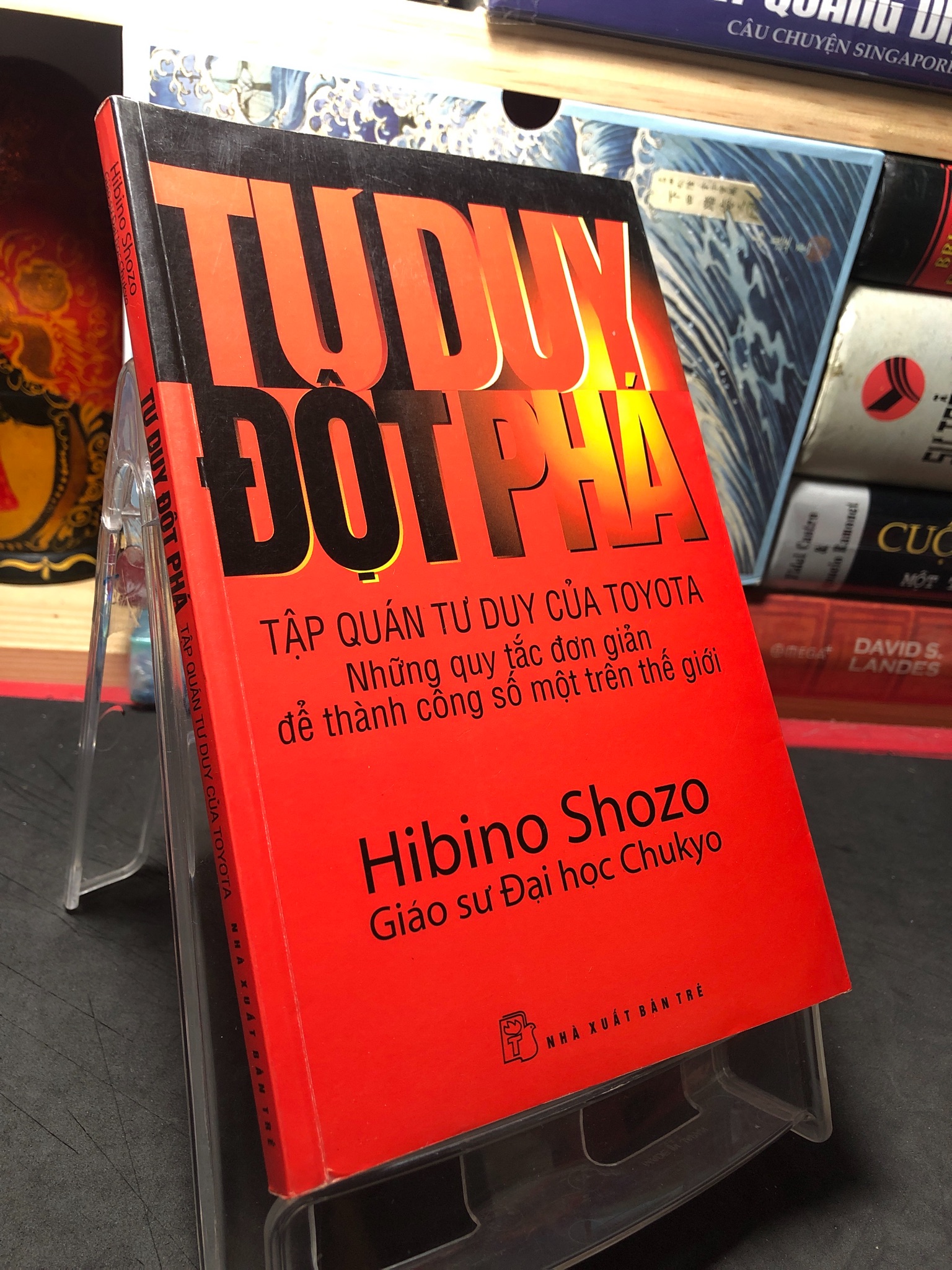 Tư duy đột phá Tập quán tư duy của Toyota những nguyên tắc đơn giản để thành công số một trên thế giới 2009 mới 90% ố nhẹ Hibino Shozo 2709 Sách tư duy, kỹ năng sống (SL có thể đặt: 1 Cuốn) - SÁCH ĐẠI HỌC