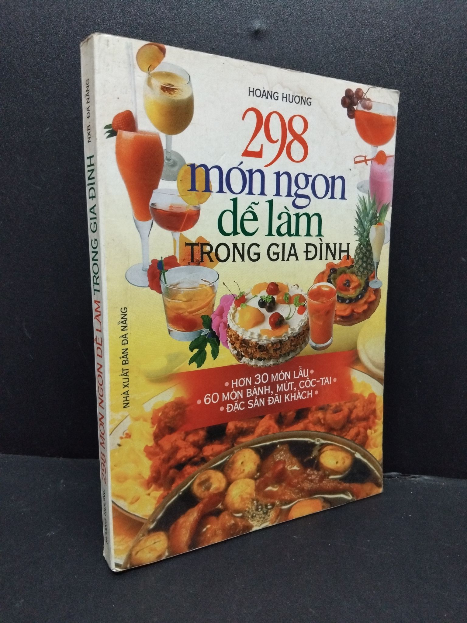 298 Món ngon dễ làm trong gia đình mới 60% ố ẩm có viết nhẹ 2003 1008 Hoàng Hương Sách tư duy, kỹ năng sống (SL có thể đặt: 1 Cuốn) - SÁCH ĐẠI HỌC