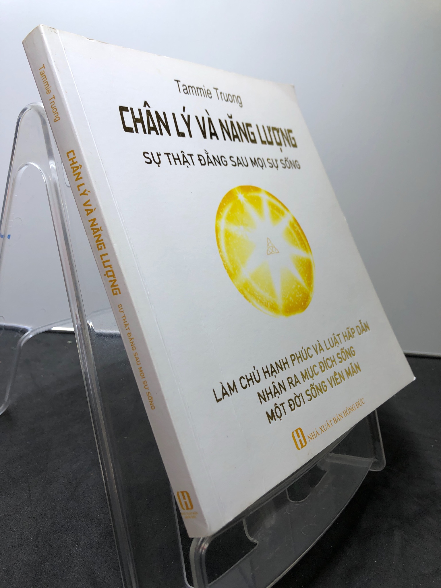 Chân lý và năng lượng 2020 mới 85% bẩn nhẹ Tammie Truong 3007 Kiến thức bách khoa (SL có thể đặt: 1 Cuốn) - SÁCH ĐẠI HỌC