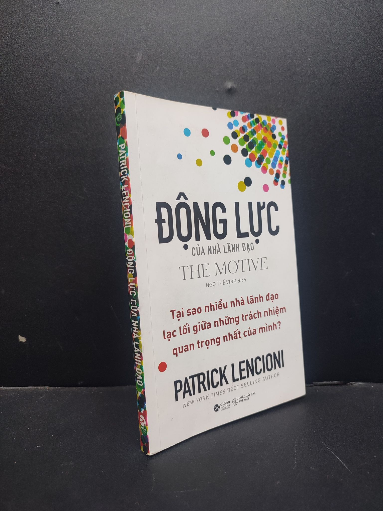 Động lực của nhà lãnh đạo mới 80% ố bẩn 2021 1906 Patrick Lencioni Quản trị, lãnh đạo (SL có thể đặt: 1 Cuốn) - SÁCH ĐẠI HỌC