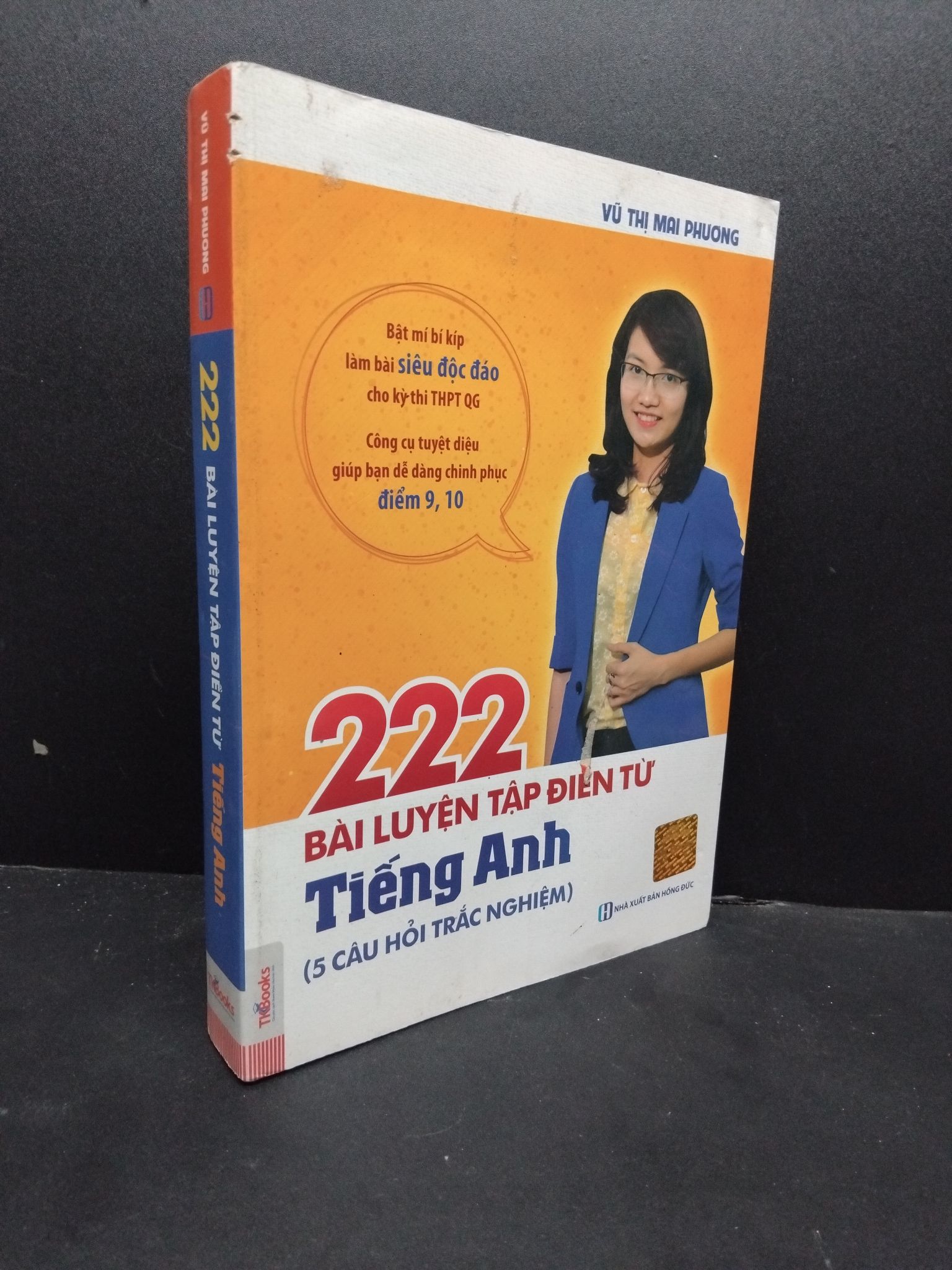 222 bài luyện tập điền từ tiếng anh mới 90% chóc gáy nhẹ 1906 Vũ Thị Mai Hương Tiếng Anh (SL có thể đặt: 1 Cuốn) - SÁCH ĐẠI HỌC