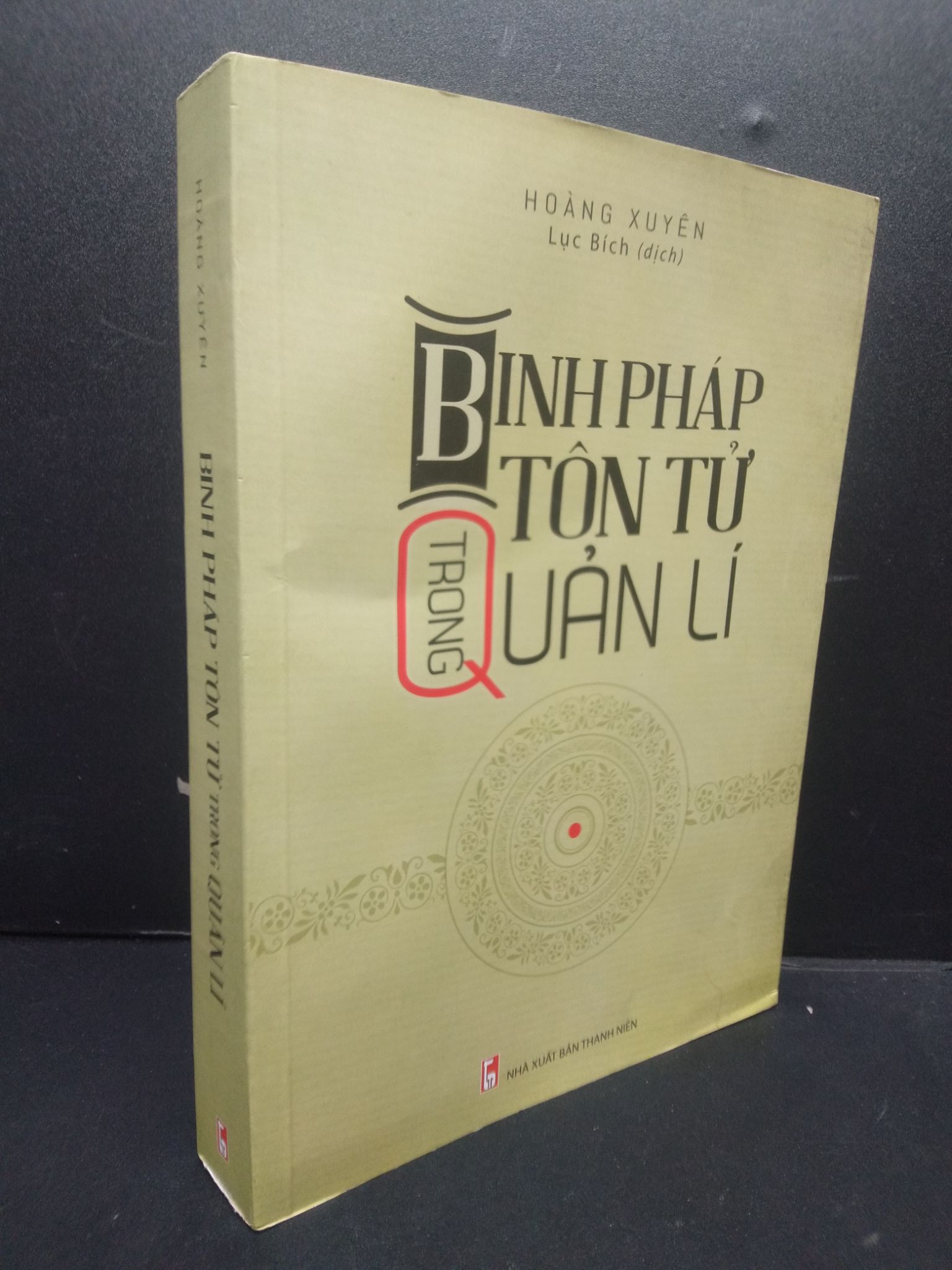 Binh Pháp Tôn Tử Trong Quản Lý mới 90% bẩn nhẹ 2022 2105 Hoàng Xuyên Sách tư duy, kỹ năng sống (SL có thể đặt: 1 Cuốn) - SÁCH ĐẠI HỌC