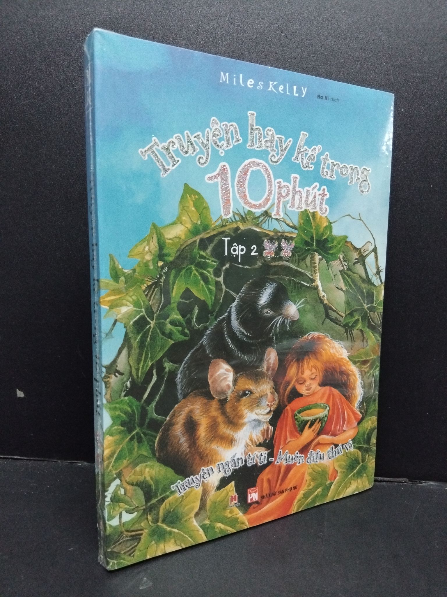Truyện hay kể trong 10 phút tập 2 mới 100% 1209 Miles Kelly (SL có thể đặt: 1 Cuốn) - SÁCH ĐẠI HỌC