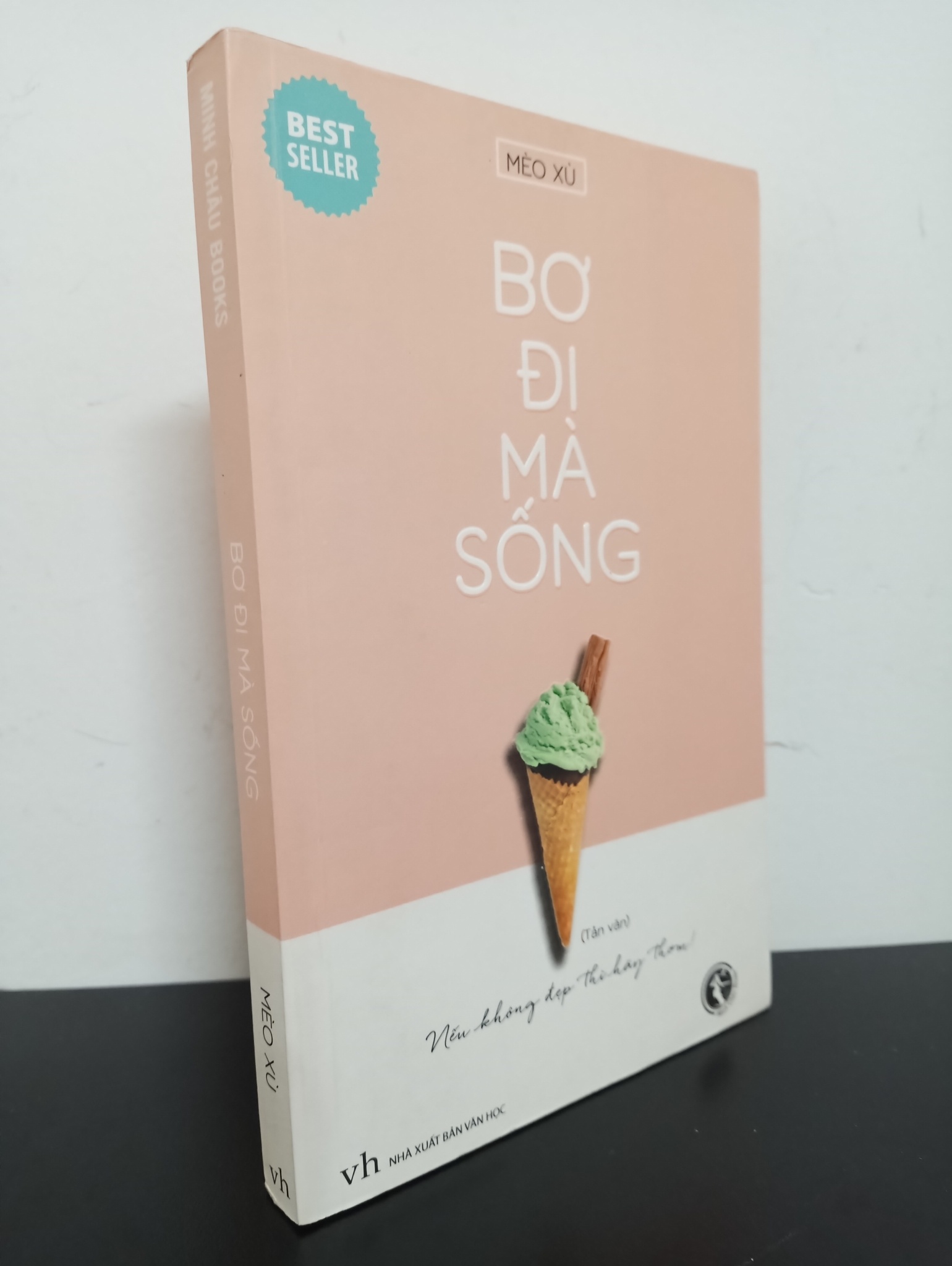 Bơ Đi Mà Sống (2018) - Mèo Xù Mới 80% (ố vàng) 1903 Sách tư duy, kỹ năng sống (SL có thể đặt: 1 cuốn) - SÁCH ĐẠI HỌC