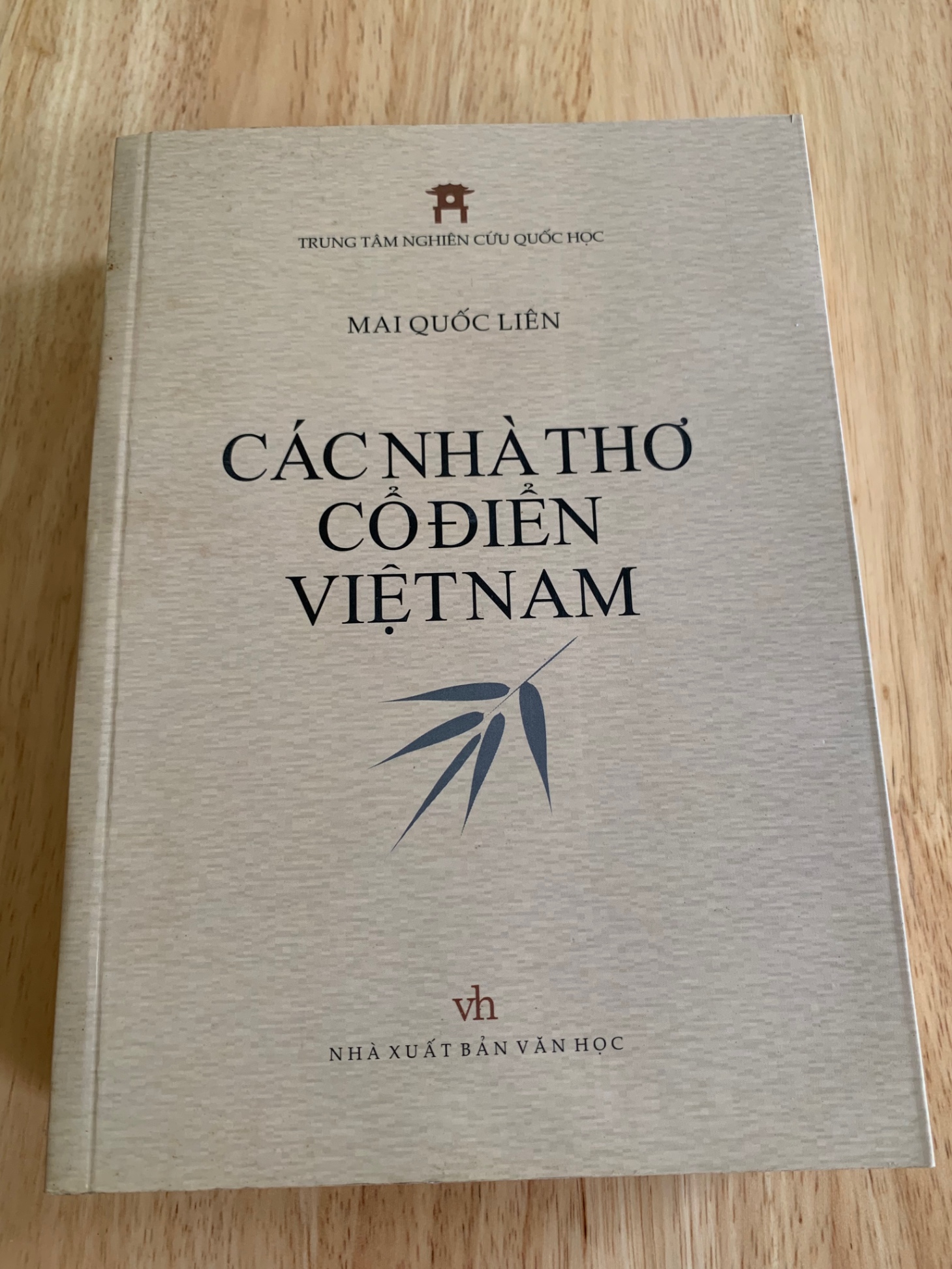 Các Nhà Thơ Cổ Điển Việt Nam (sách mới 90%, năm xb 2016) Mai Quốc Liên 2905 Văn Học Tác giả, tác phẩm (SL có thể đặt: 2 Cuốn) - SÁCH ĐẠI HỌC