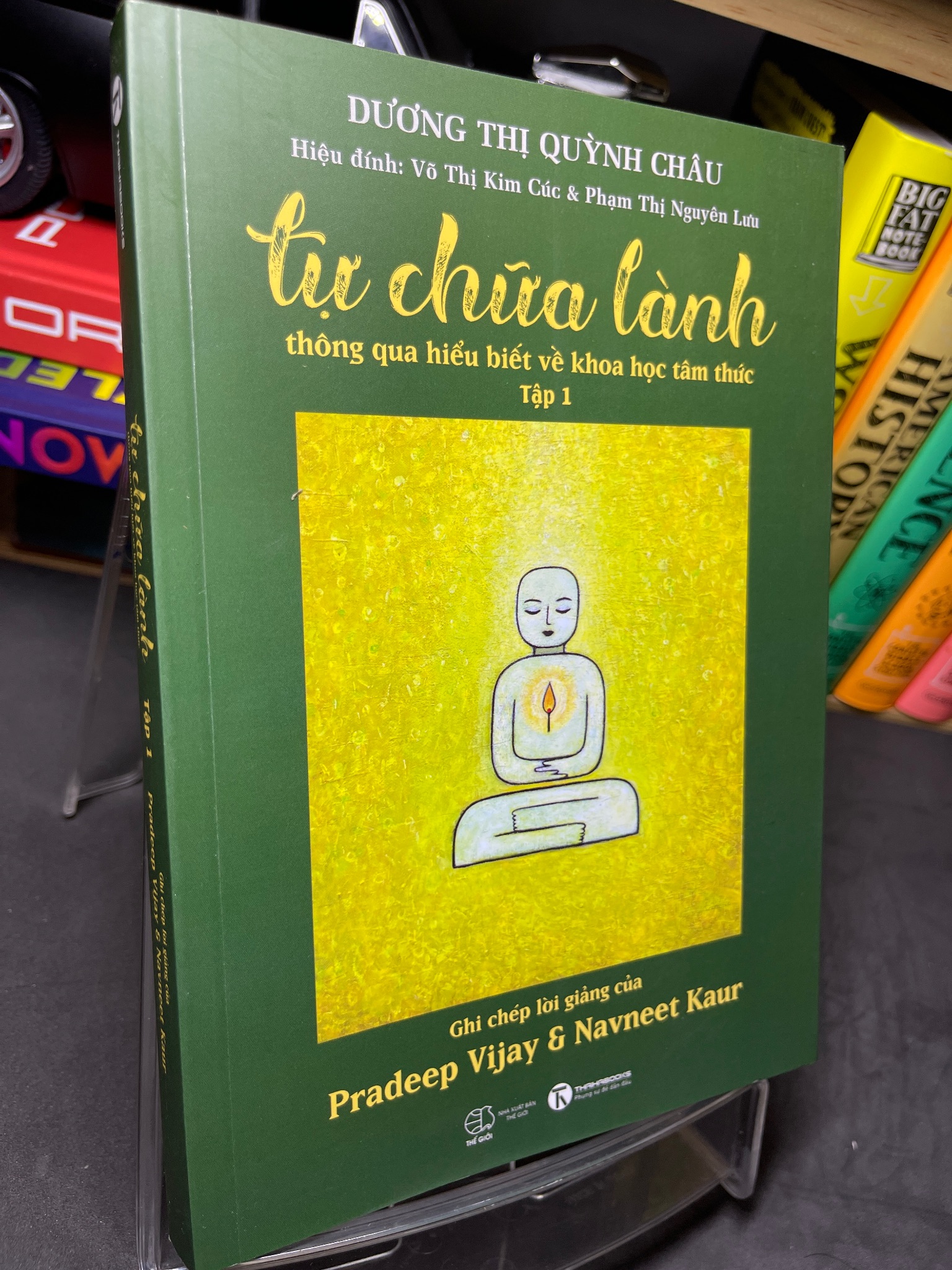 Tự chữa lành thông qua hiểu biết về khoa học tâm thức tập 1 2023 mới 90% Dương Thị Quỳnh Châu 2905 Kiến thức bách khoa (SL có thể đặt: 1 Cuốn) - SÁCH ĐẠI HỌC