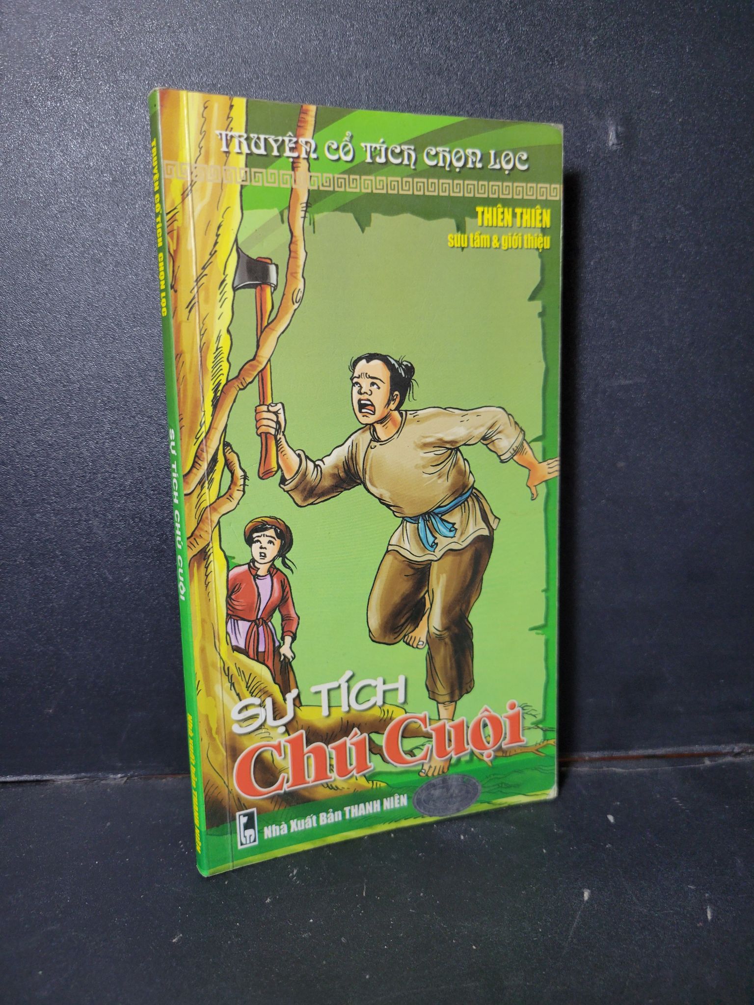 Sự tích chú Cuội mới 80% ố 2008 1001 Thiên Thiên (SL có thể đặt: 1 Cuốn) - SÁCH ĐẠI HỌC