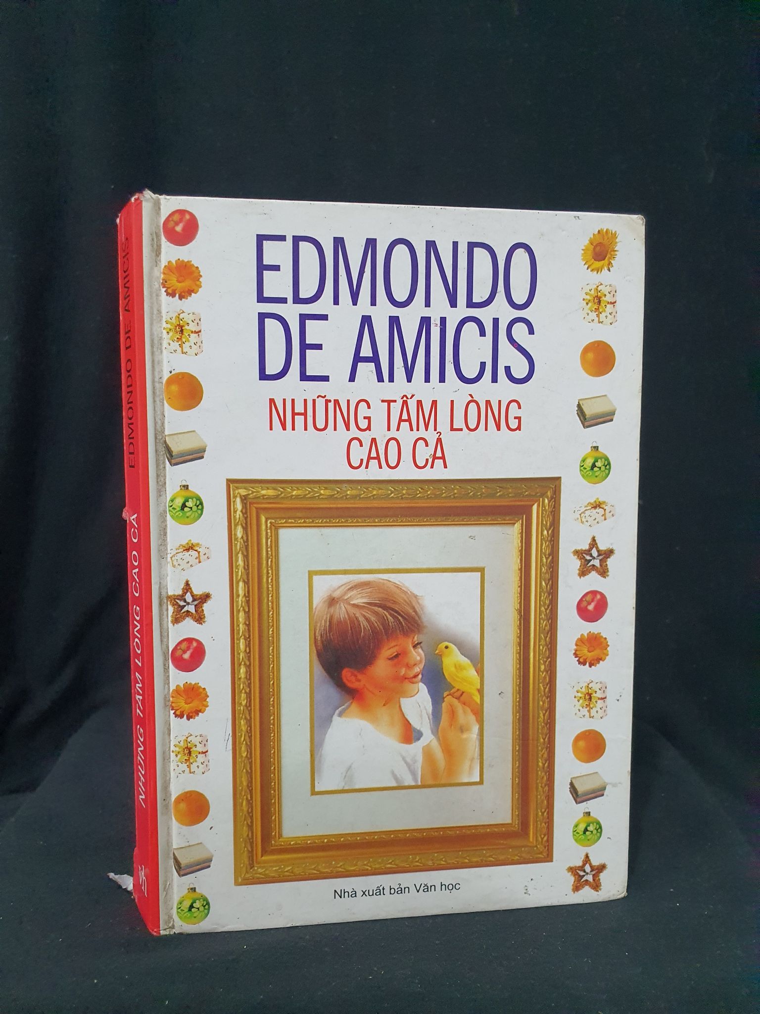 Những tấm lòng cao cả mới 50% 205 Edmondo De Amicis (SL có thể đặt: 1 Cuốn) - SÁCH ĐẠI HỌC