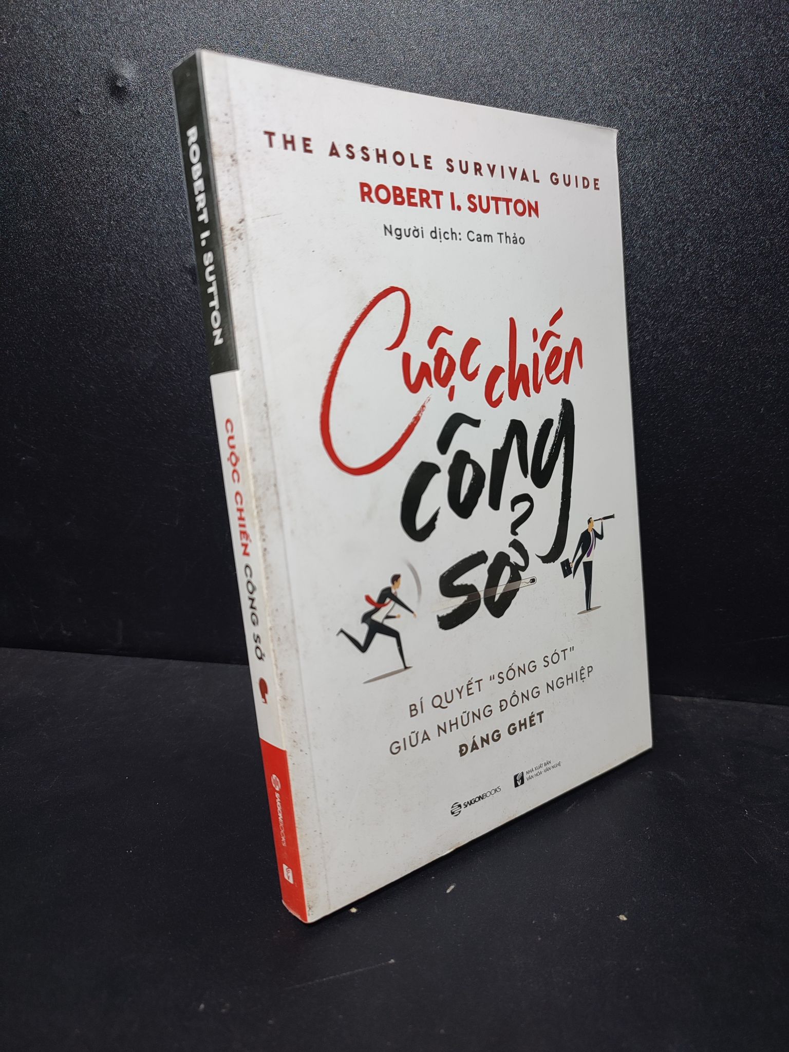 Cuộc chiến công sở Robert I.Sutton mới 90% bẩn bìa 2512 kỹ năng giao tiếp Sách kỹ năng mềm (SL có thể đặt: 10 Cuốn) - SÁCH ĐẠI HỌC