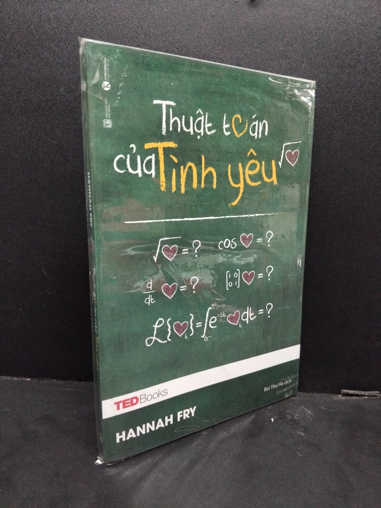 Thuật toán của tình yêu Hannah Fry mới 100% 2408 sách tâm lý Sách tâm lý (SL có thể đặt: 2 Cuốn) - SÁCH ĐẠI HỌC