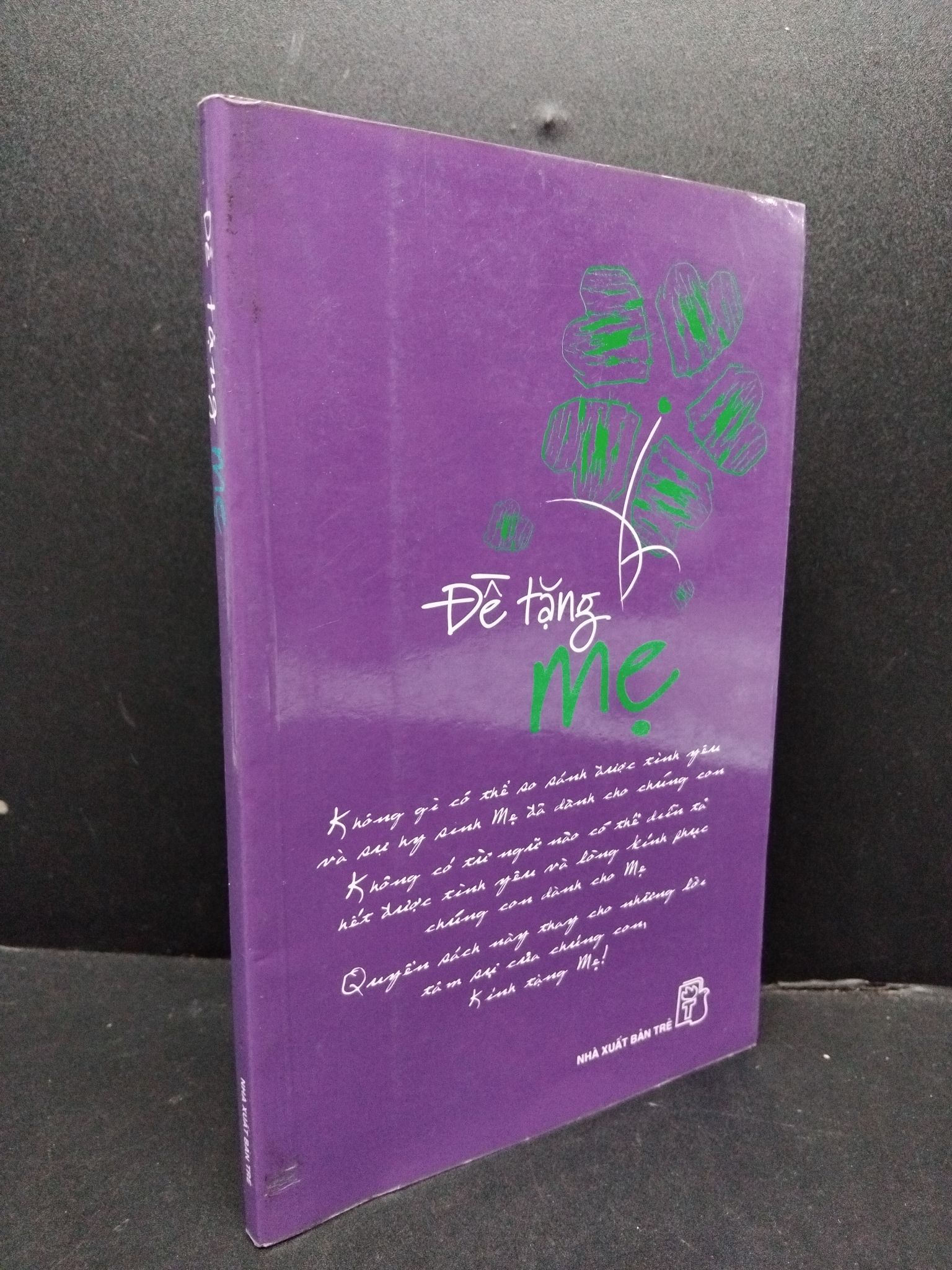 Để tặng mẹ mới 80% ố 2006 1008 Trần tiễn Cao Đăng - Tuyết Anh (SL có thể đặt: 1 Cuốn) - SÁCH ĐẠI HỌC