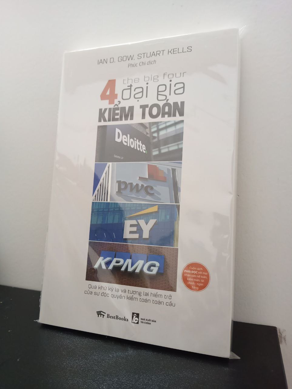 The Big Four - 4 Đại Gia Kiểm Toán: Deloitte - PWC - EY - KPMG - Ian D. Gow, Stuart Kells New 100% 2403 (SL có thể đặt: 1 cuốn) - SÁCH ĐẠI HỌC