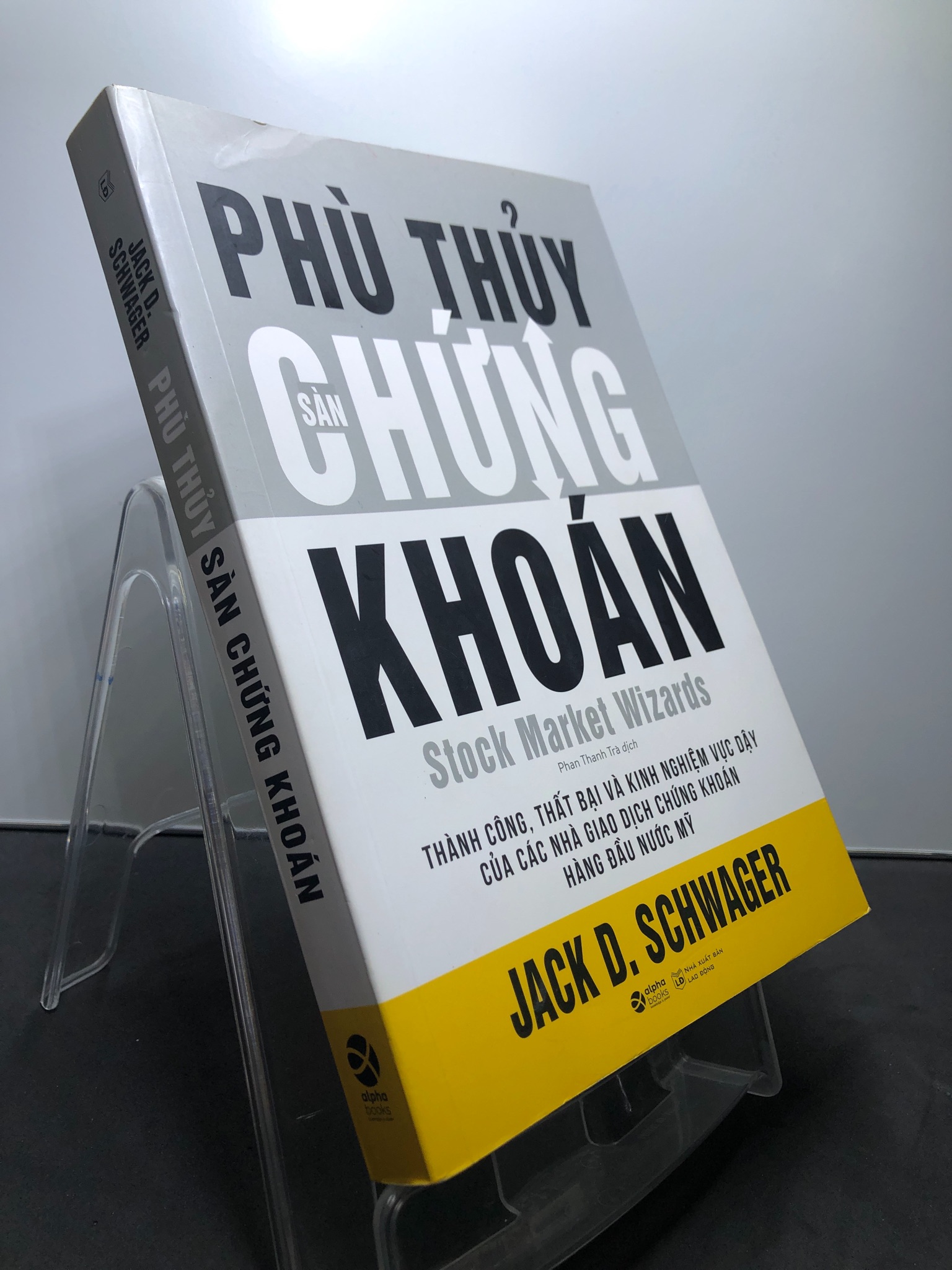 Phù thuỷ sàn chứng khoán 2022 mới 90% Jack D.Schwager 1107 Chứng khoán, bất động sản, đầu tư (SL có thể đặt: 1 Cuốn) - SÁCH ĐẠI HỌC