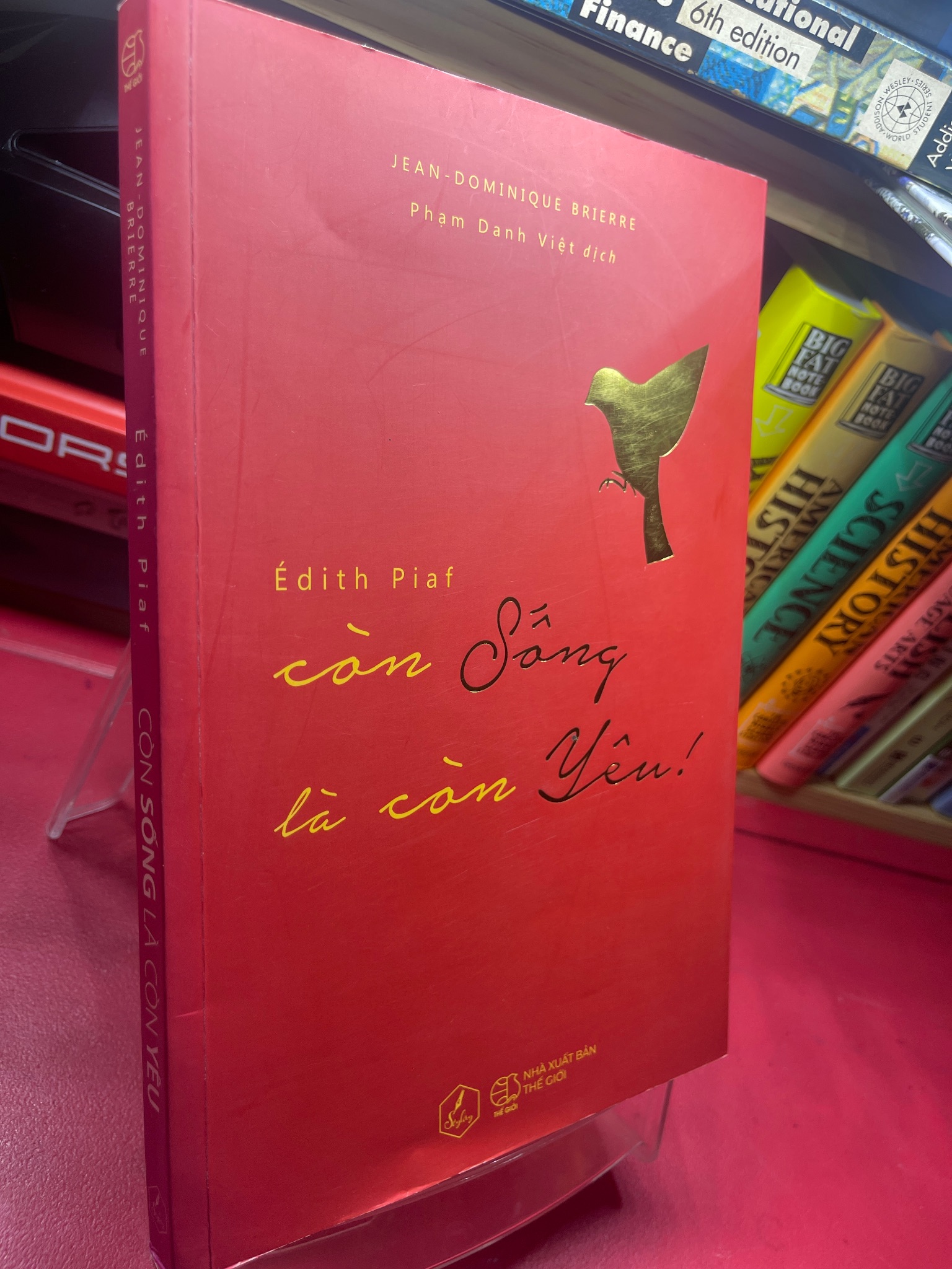 Còn sống là còn yêu 2018 mới 80% ố bẩn nhẹ Edith Piaf 1605 Sách tư duy, kỹ năng sống (SL có thể đặt: 1 Cuốn) - SÁCH ĐẠI HỌC