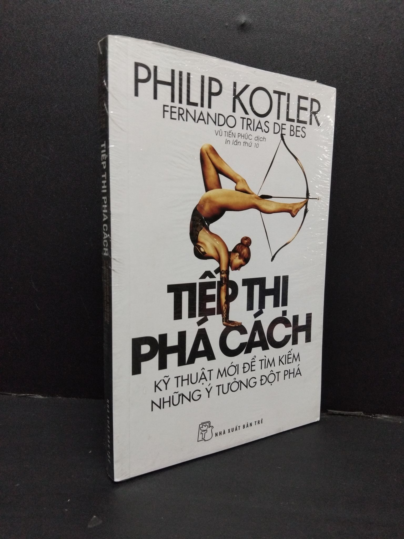 Tiếp thị phá cách - Kỹ thuật mới để tìm kiếm những ý tưởng đột phá Philip Kotlep mới 100% 1809 Marketing, bán hàng (SL có thể đặt: 7 Cuốn) - SÁCH ĐẠI HỌC